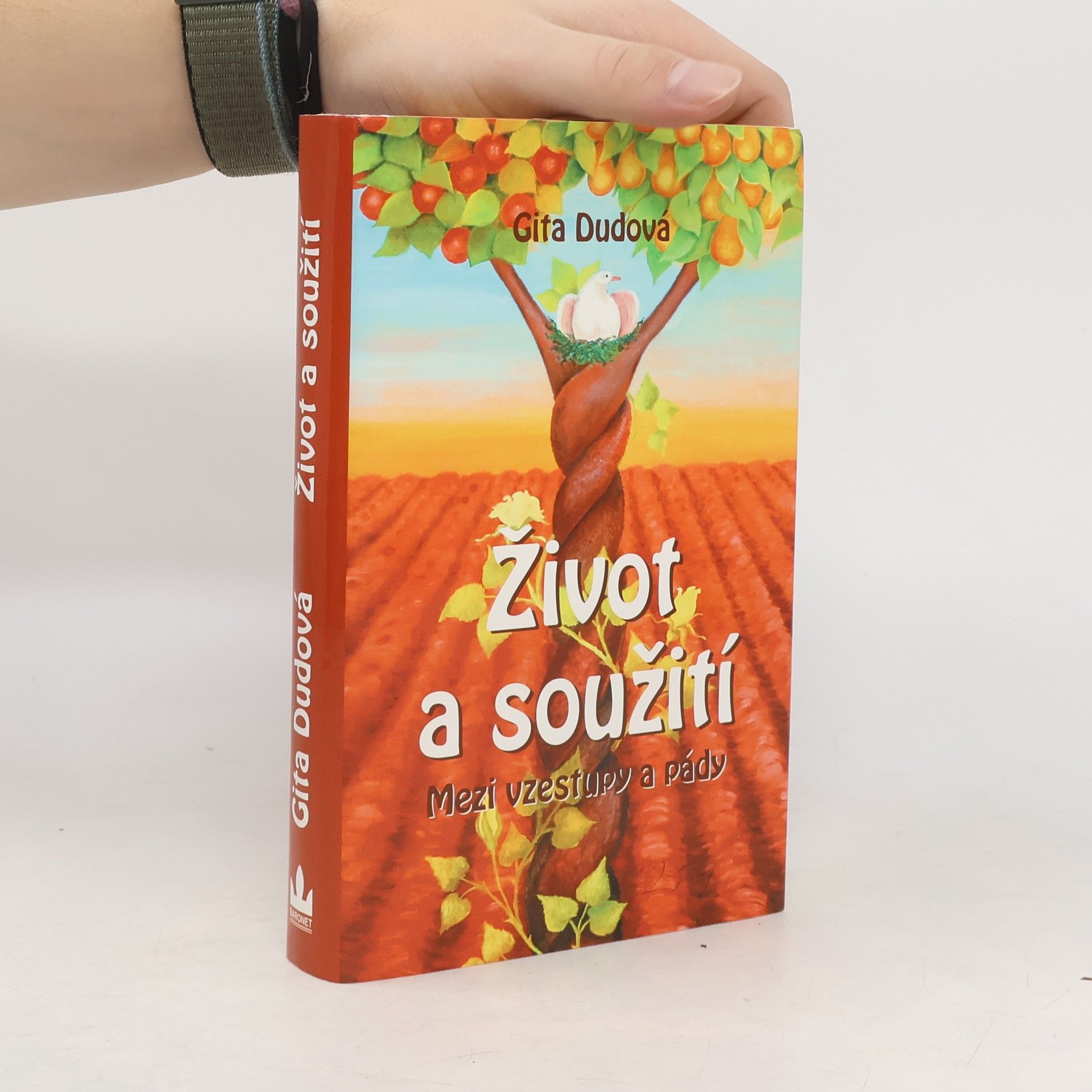 Život a soužití : mezi vzestupy a pády