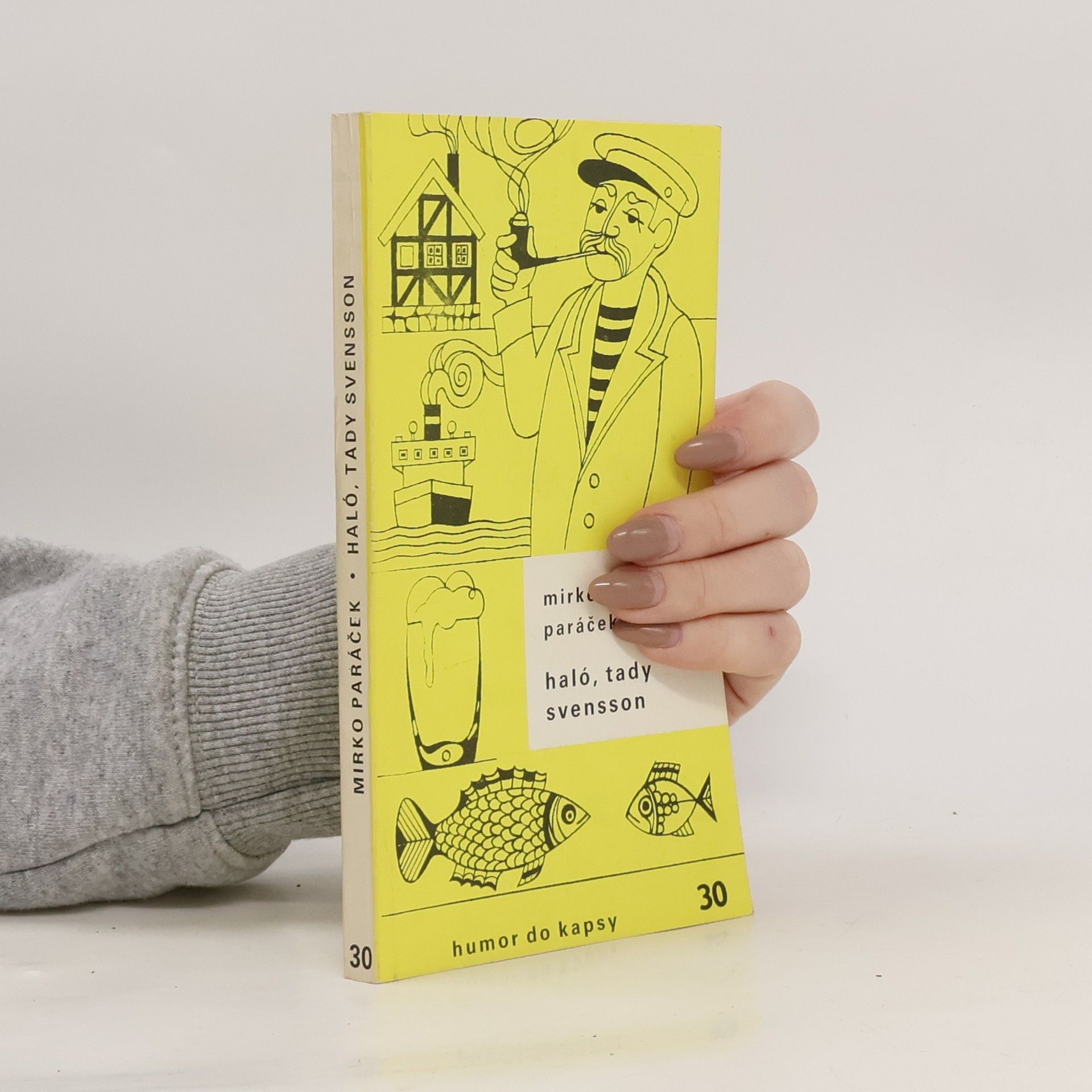 Mirko Paráček Haló, tady Svensson!