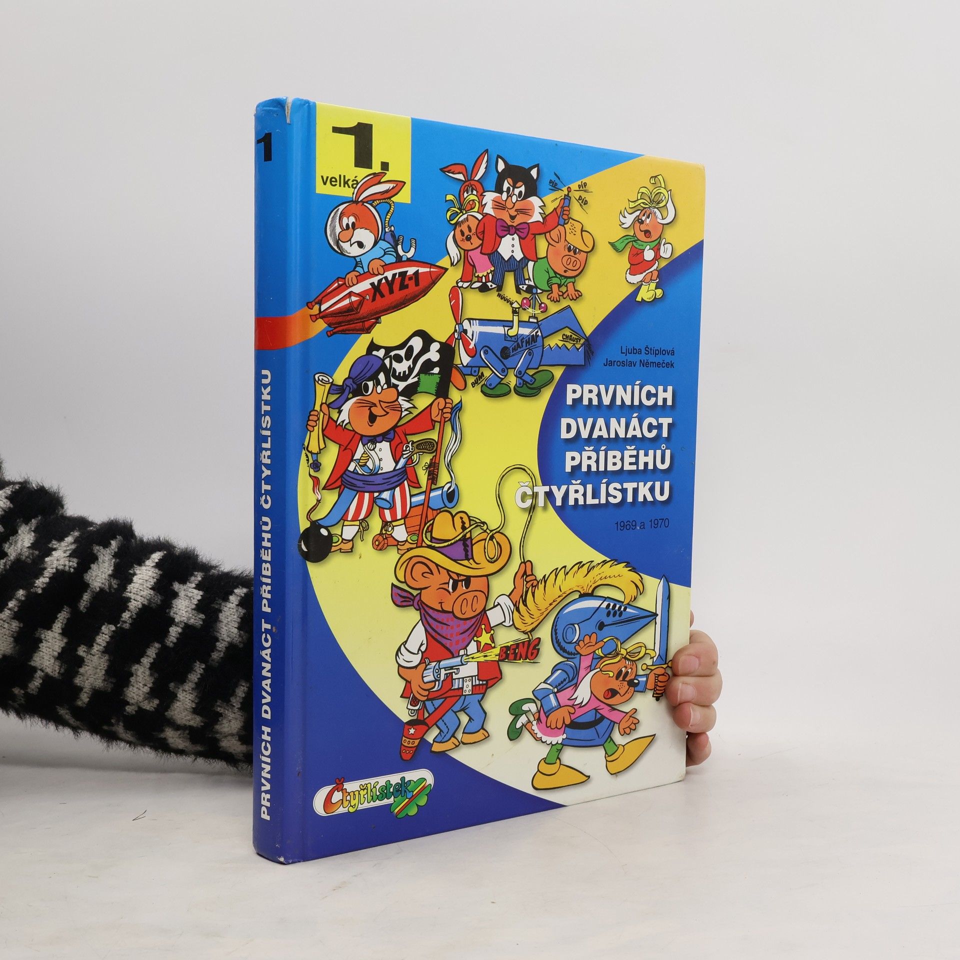 Jaroslav Němeček Prvních dvanáct příběhů Čtyřlístku : 1969-1970