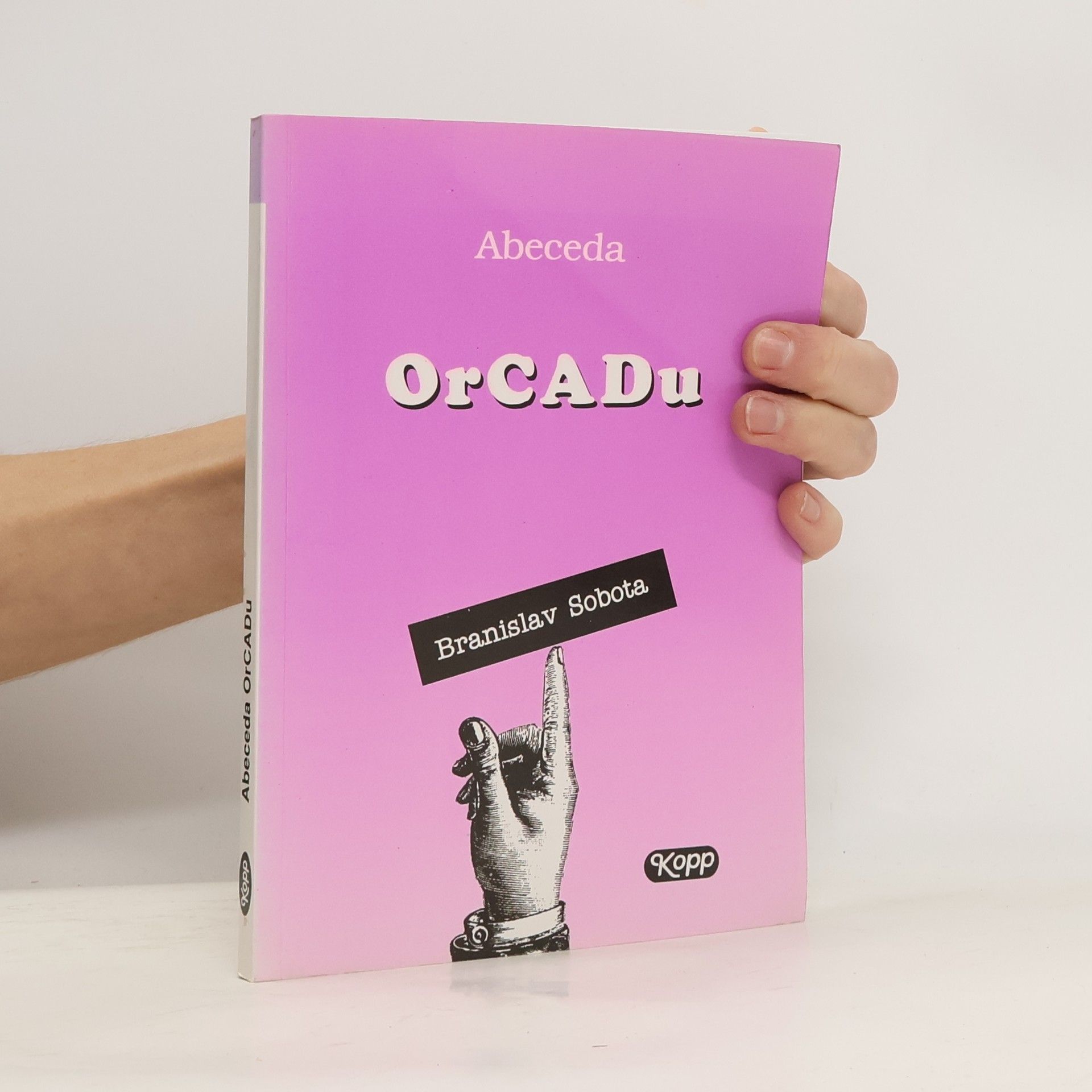 Branislav Sobota Abeceda orcadu