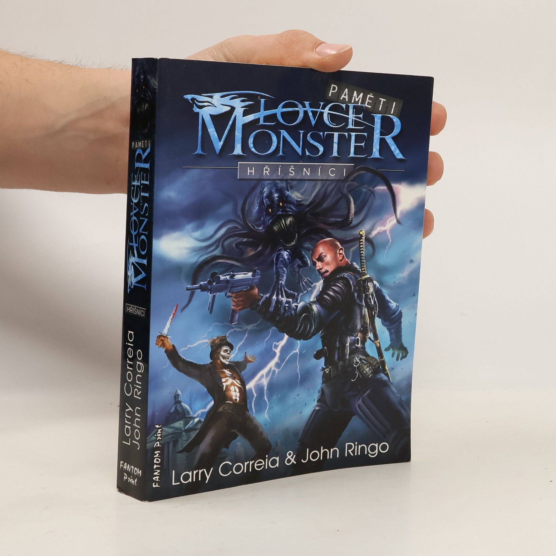 Larry Correia Paměti lovce monster 2. díl. Hříšníci