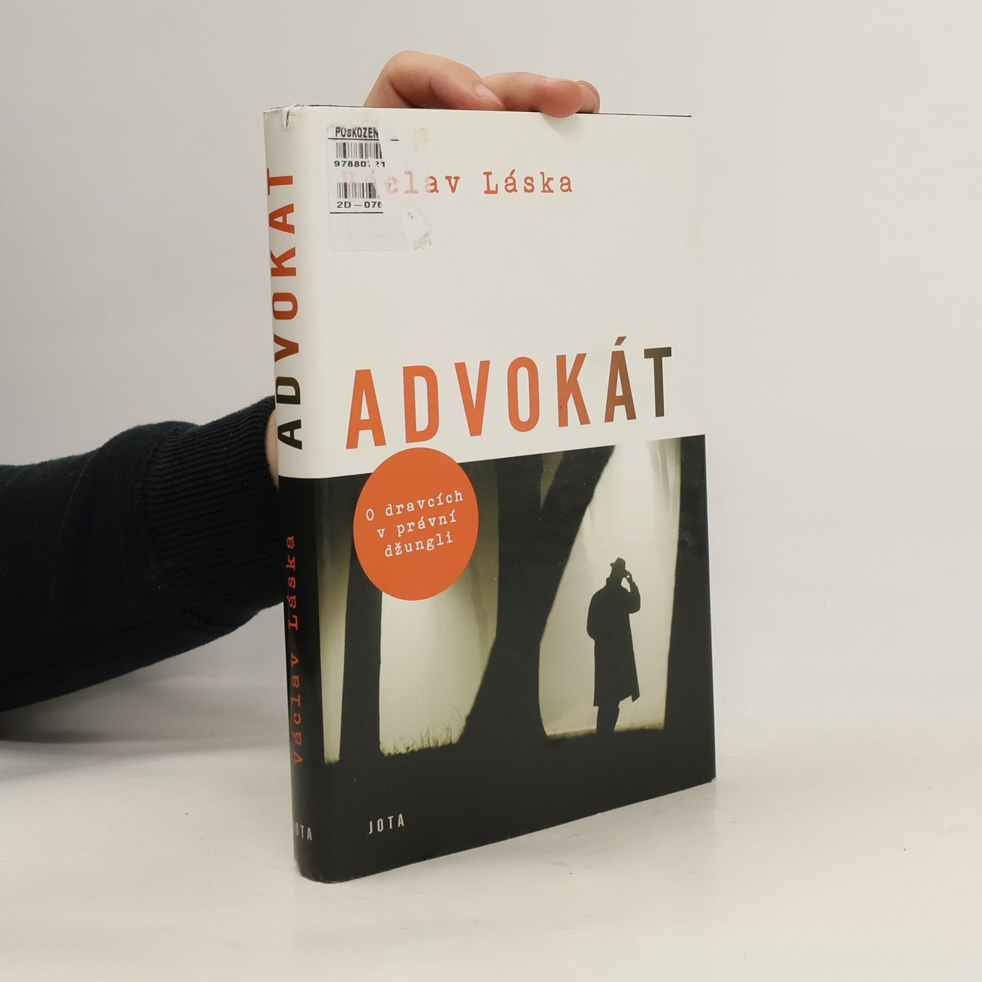 Václav Láska Advokát. O dravcích v právní džungli