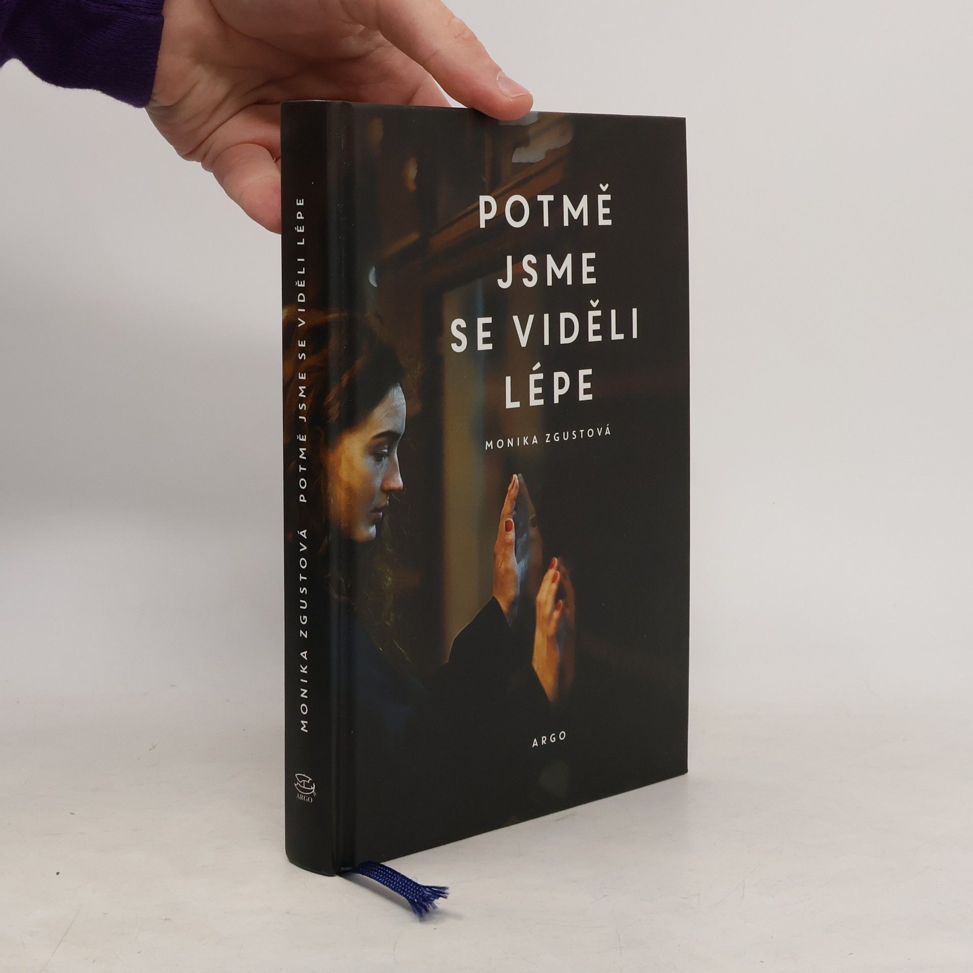 Monika Zgustova Potmě jsme se viděli lépe