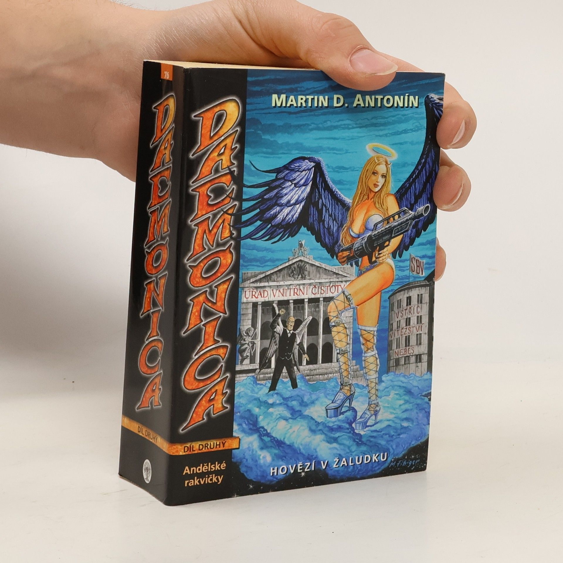 Martina D. Antonínová Daemonica: Hovězí v žaludku. Kniha druhá, Andělské rakvičky