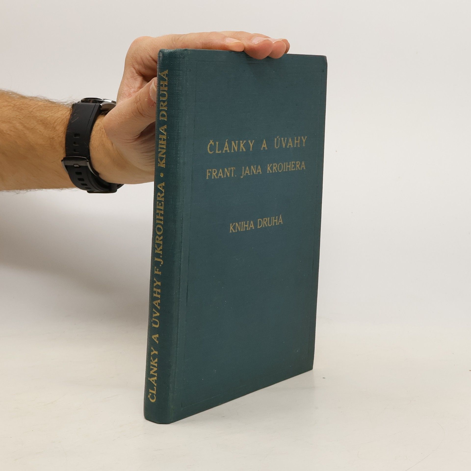 František Jan Kroiher Články a úvahy. Kniha druhá