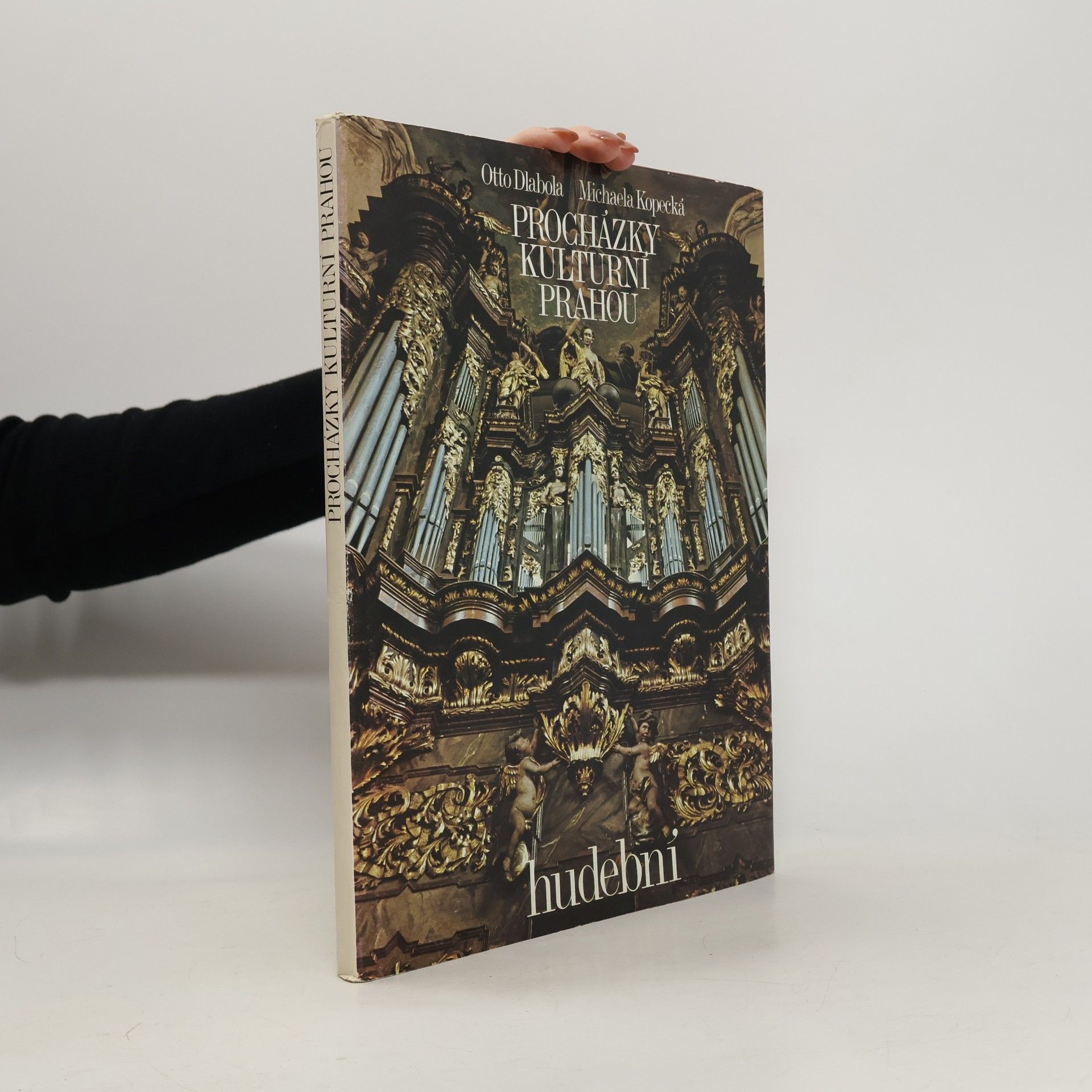 Otto Dlabola Procházky kulturní Prahou. Hudební