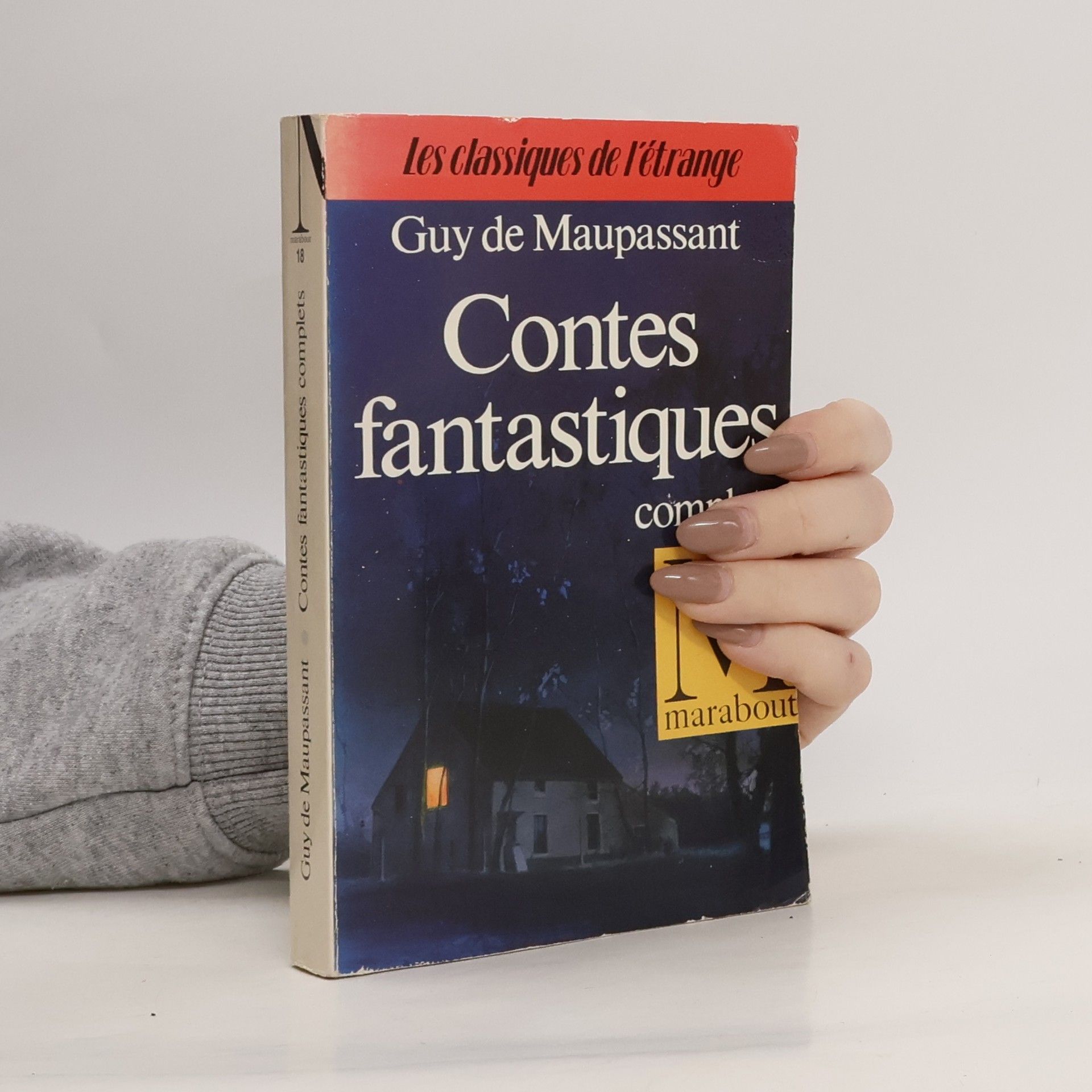 Guy de Maupassant Contes fantastiques complets