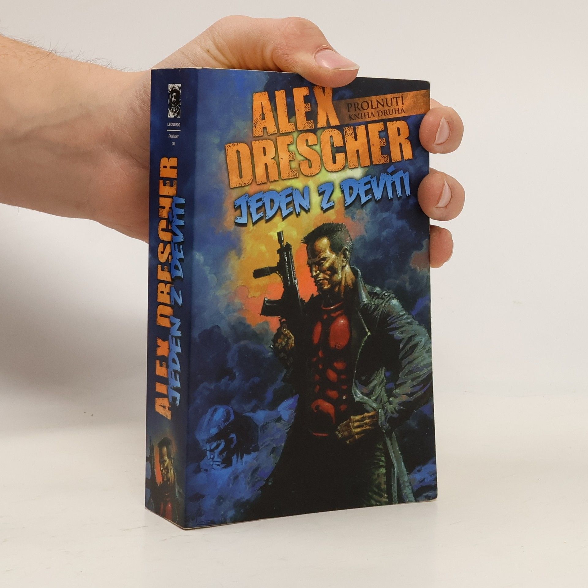 Alex Drescher Jeden z devíti. Prolnutí, kniha druhá