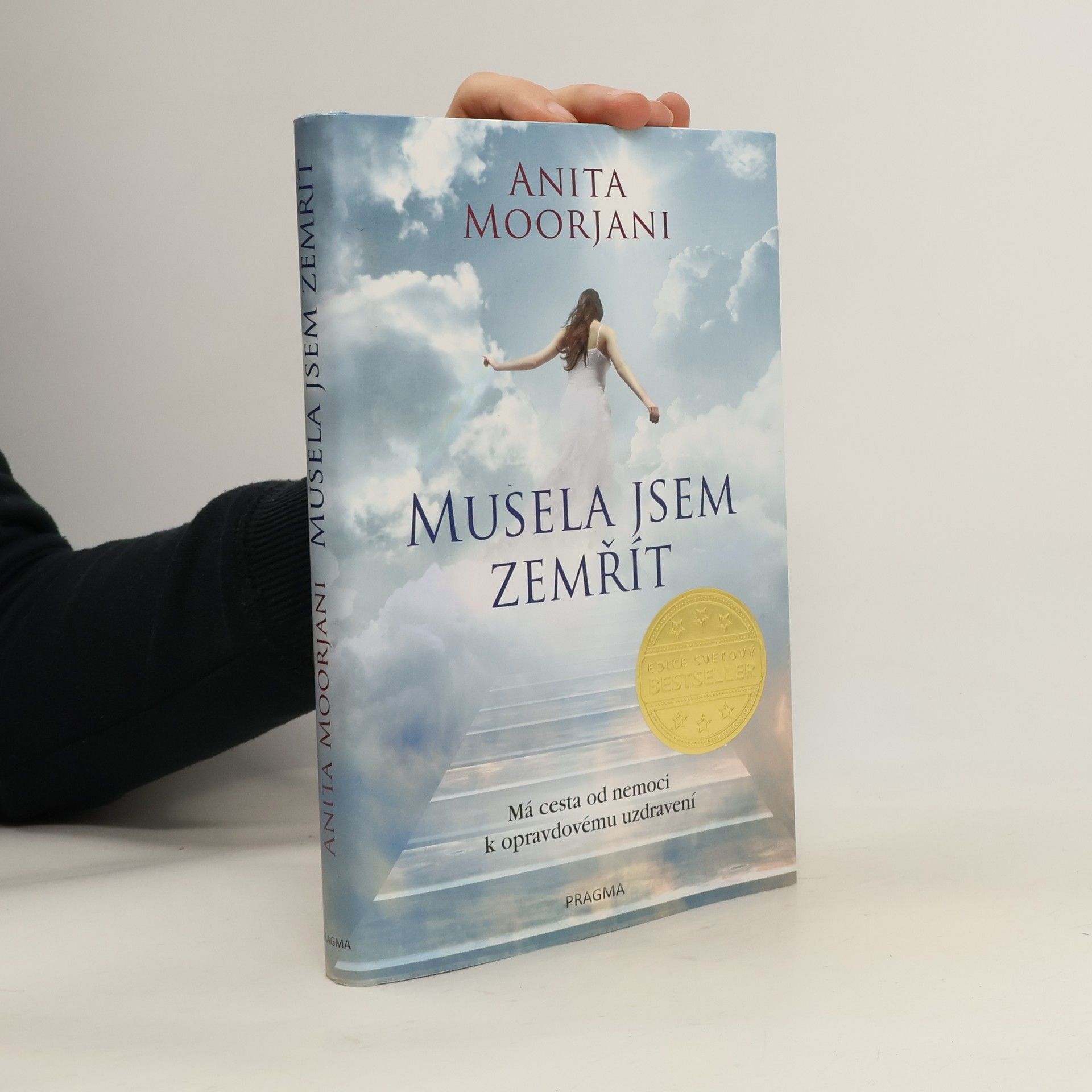 Anita Moorjani Musela jsem zemřít