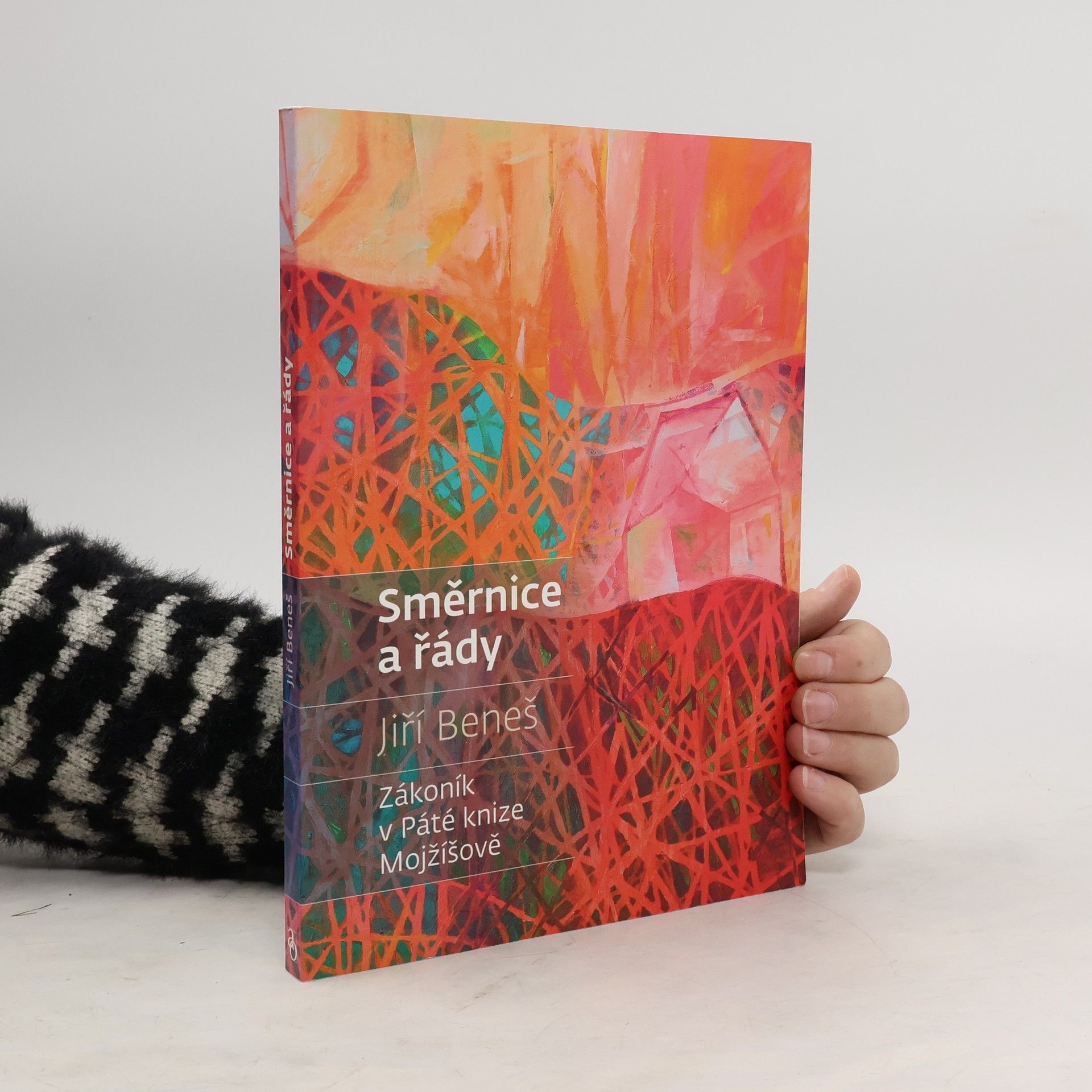 Jiří Beneš Směrnice a řády: Zákoník v Páté knize Mojžíšově