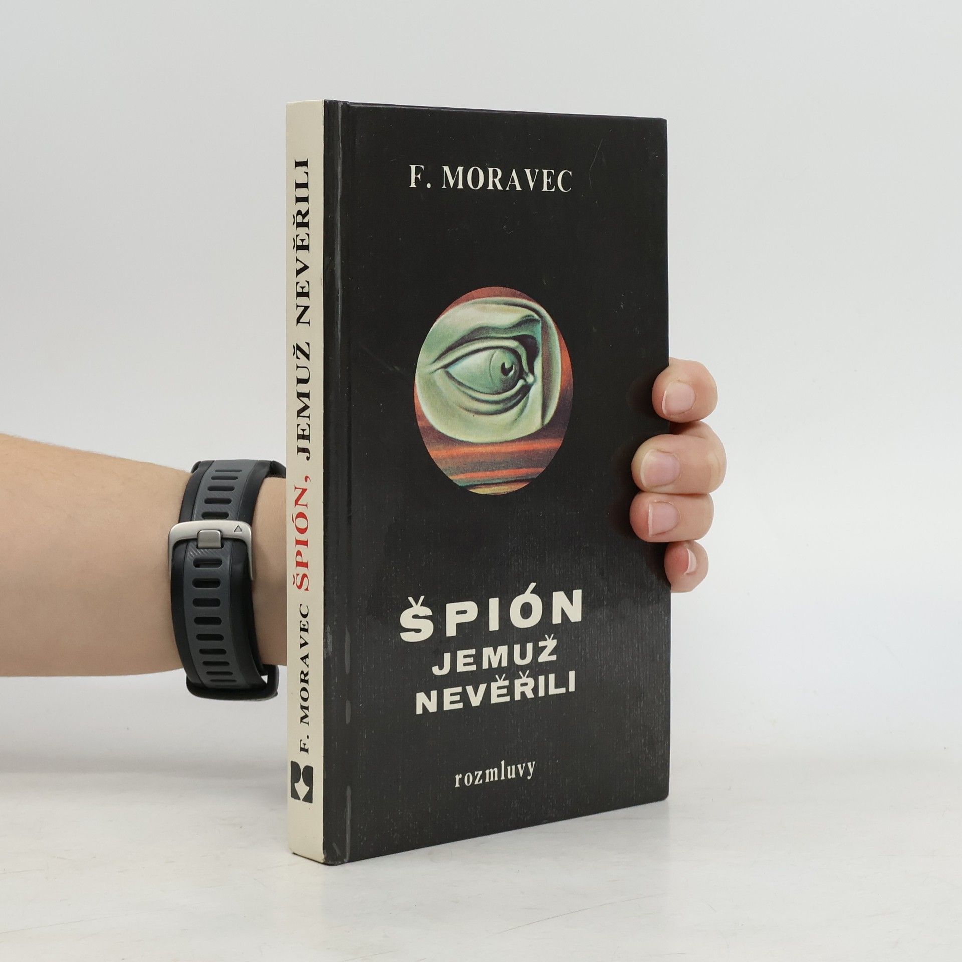 Hana Moravcová Disherová Špión, jemuž nevěřili