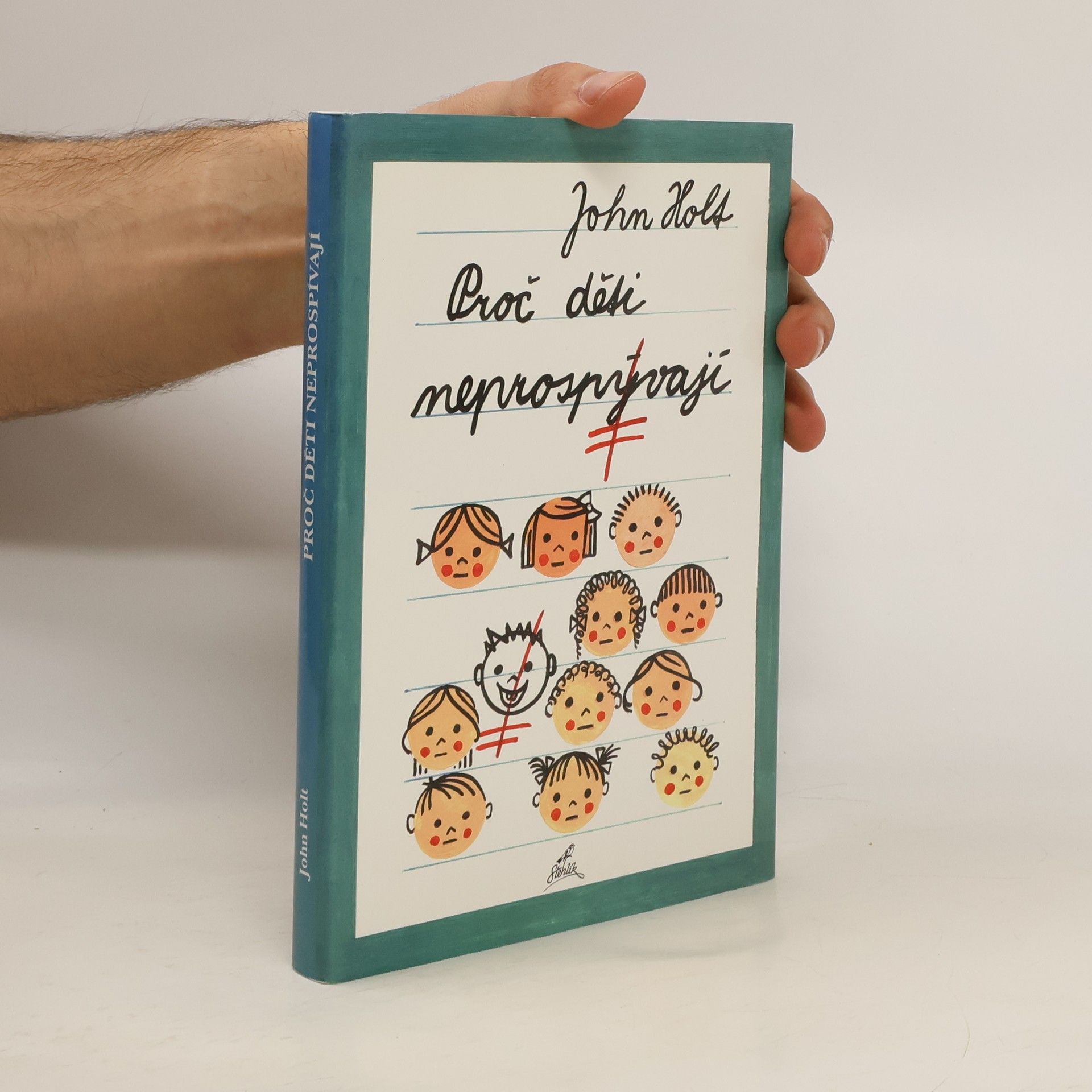 John Caldwell Holt Proč děti neprospívají