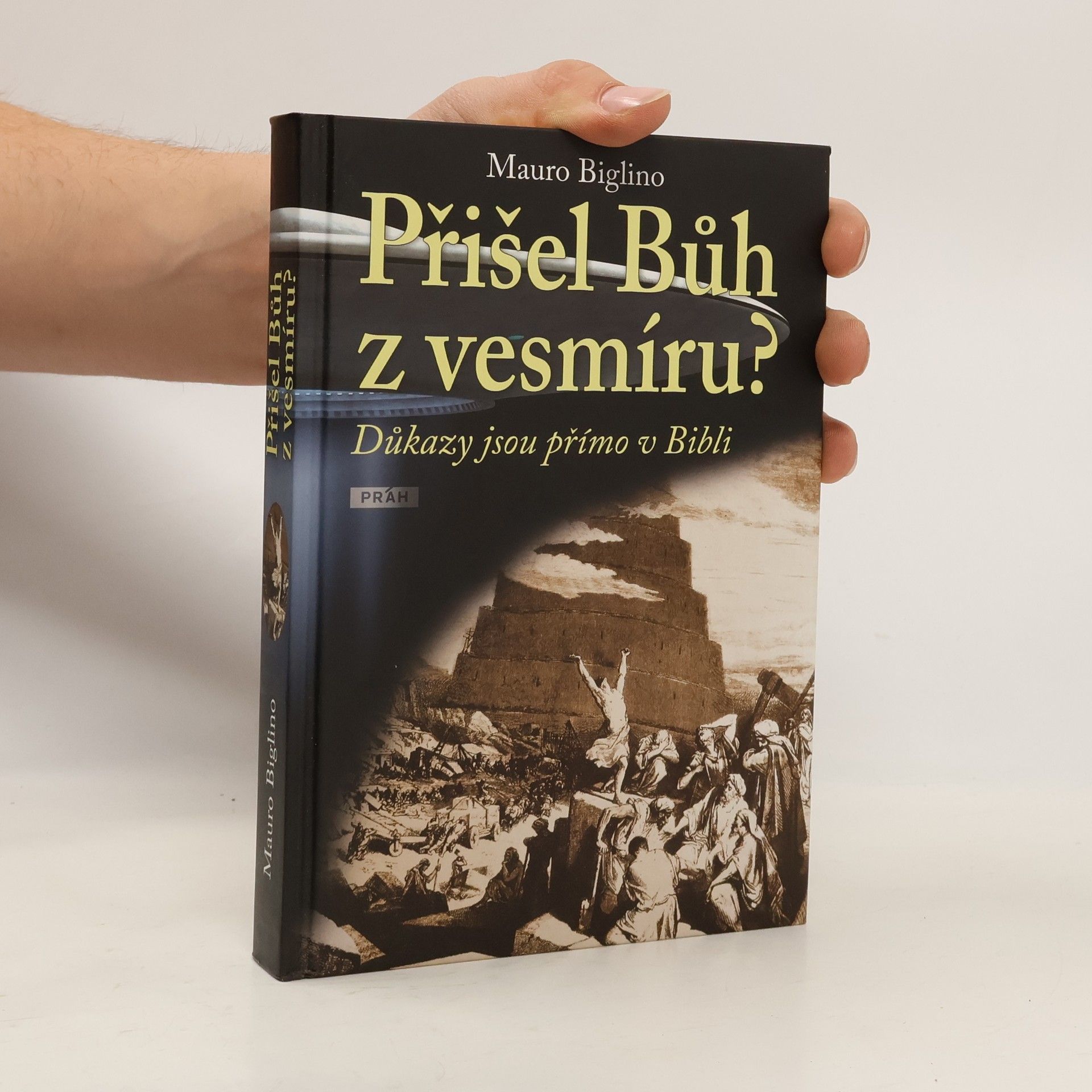 Mauro Biglino Přišel Bůh z vesmíru?