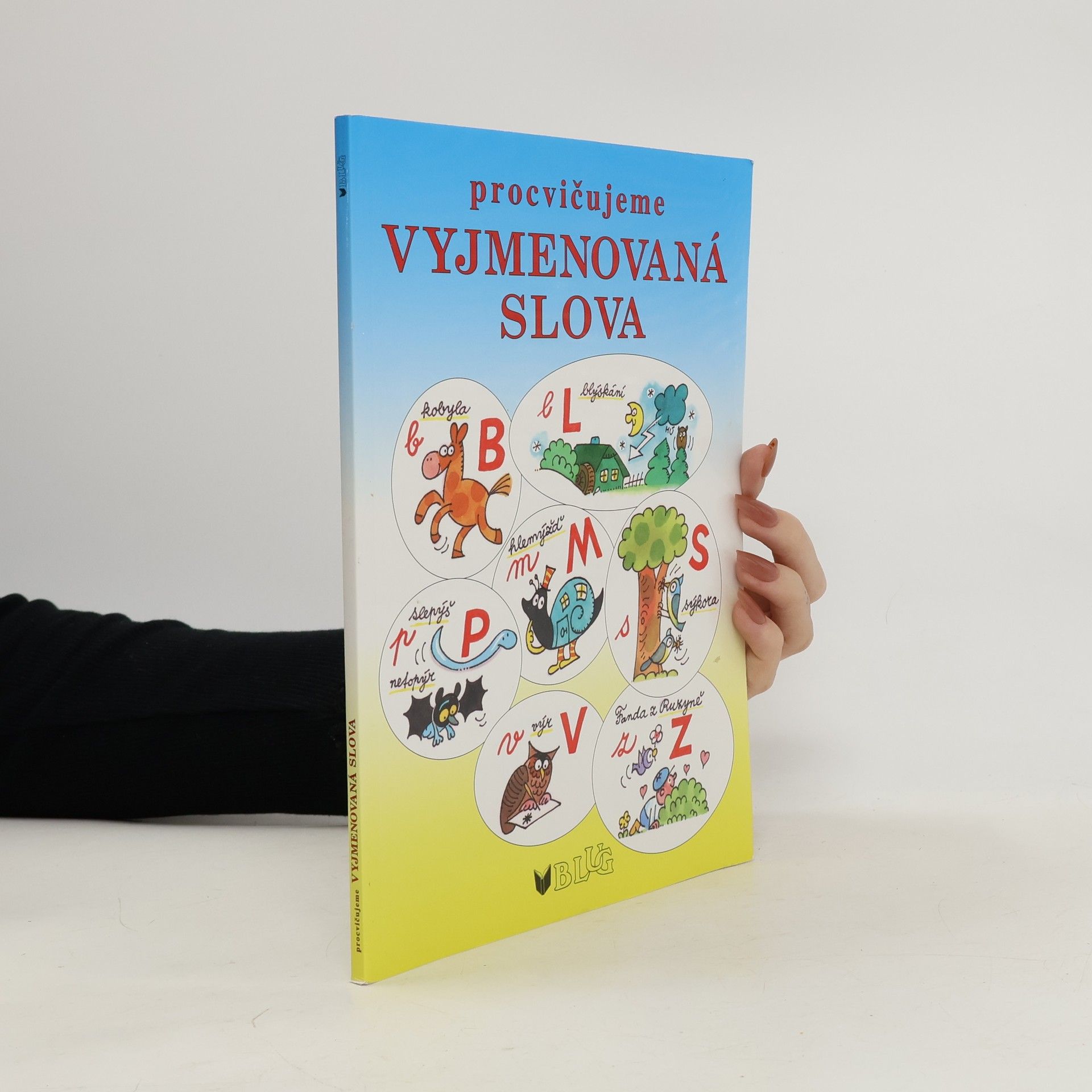 Vlasta Blumentrittová Procvičujeme vyjmenovaná slova - hrajeme si