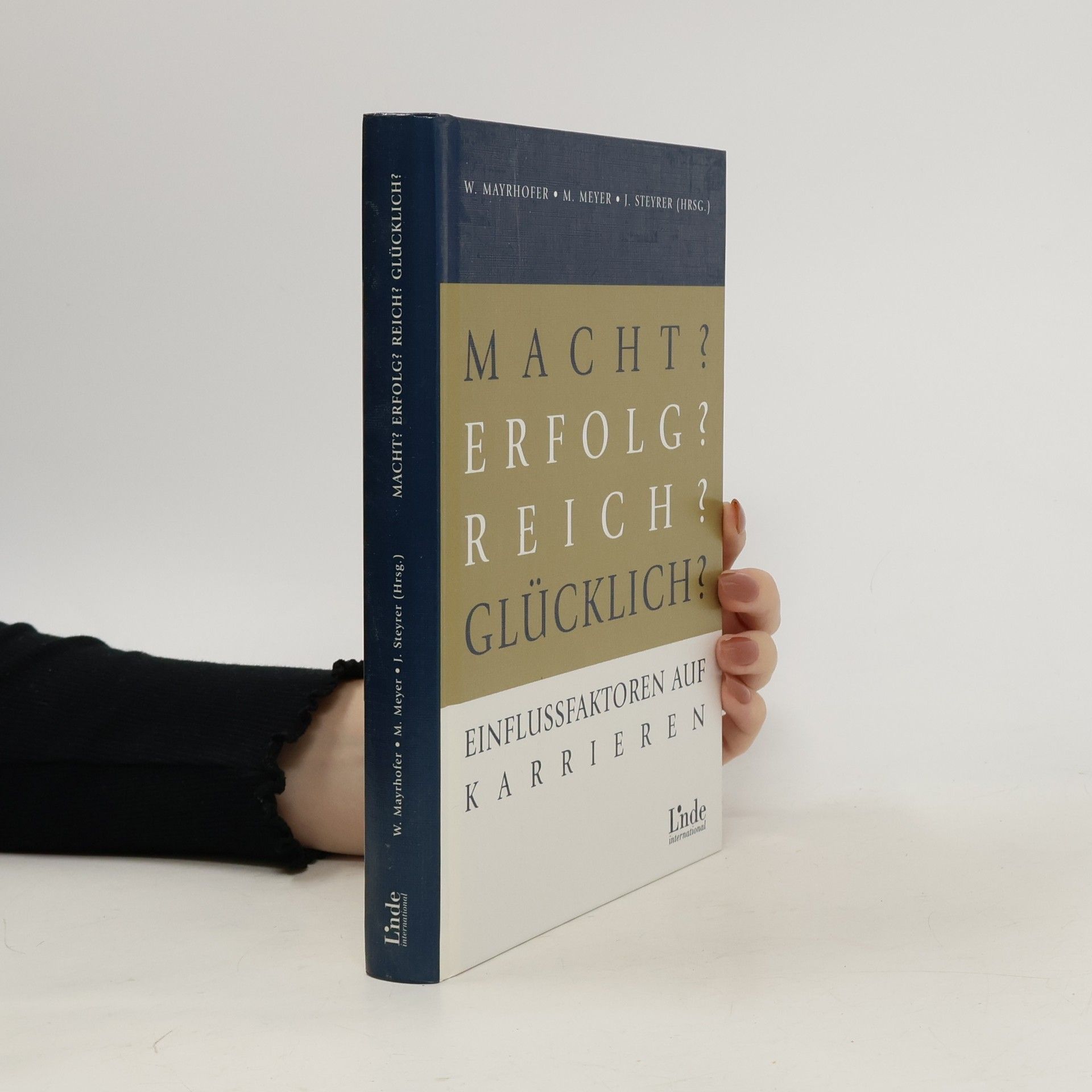 Macht? Erfolg? Reich? Glücklich?