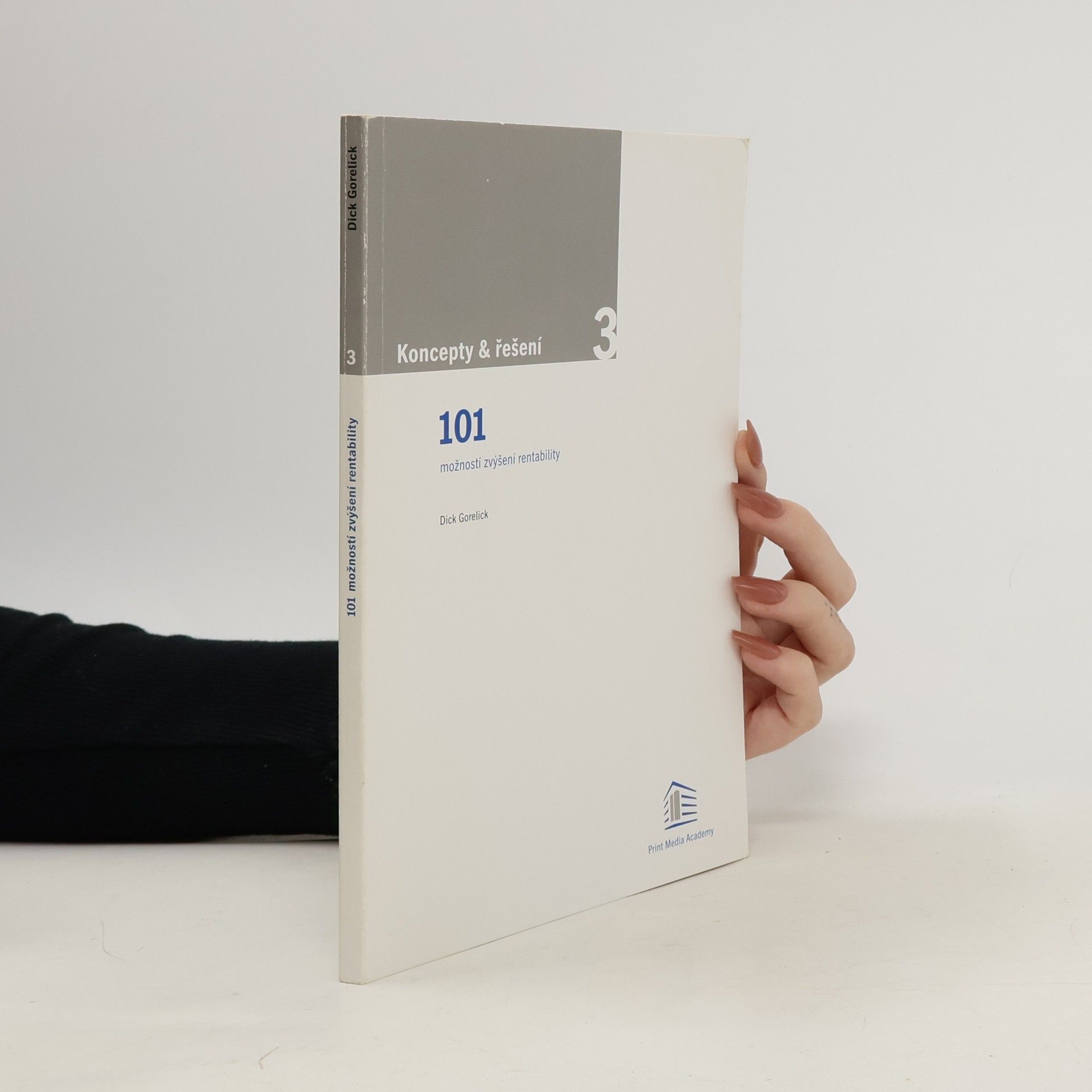 Dick Gorelick Koncepty & řešení 3