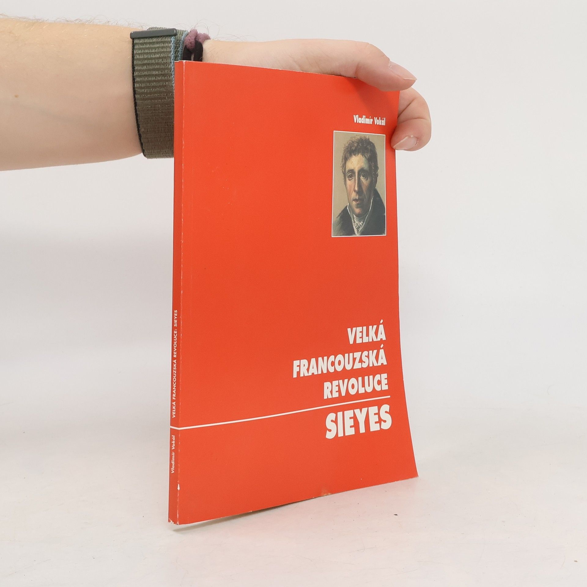 Vladimír Vokál Velká francouzská revoluce. Sieyes