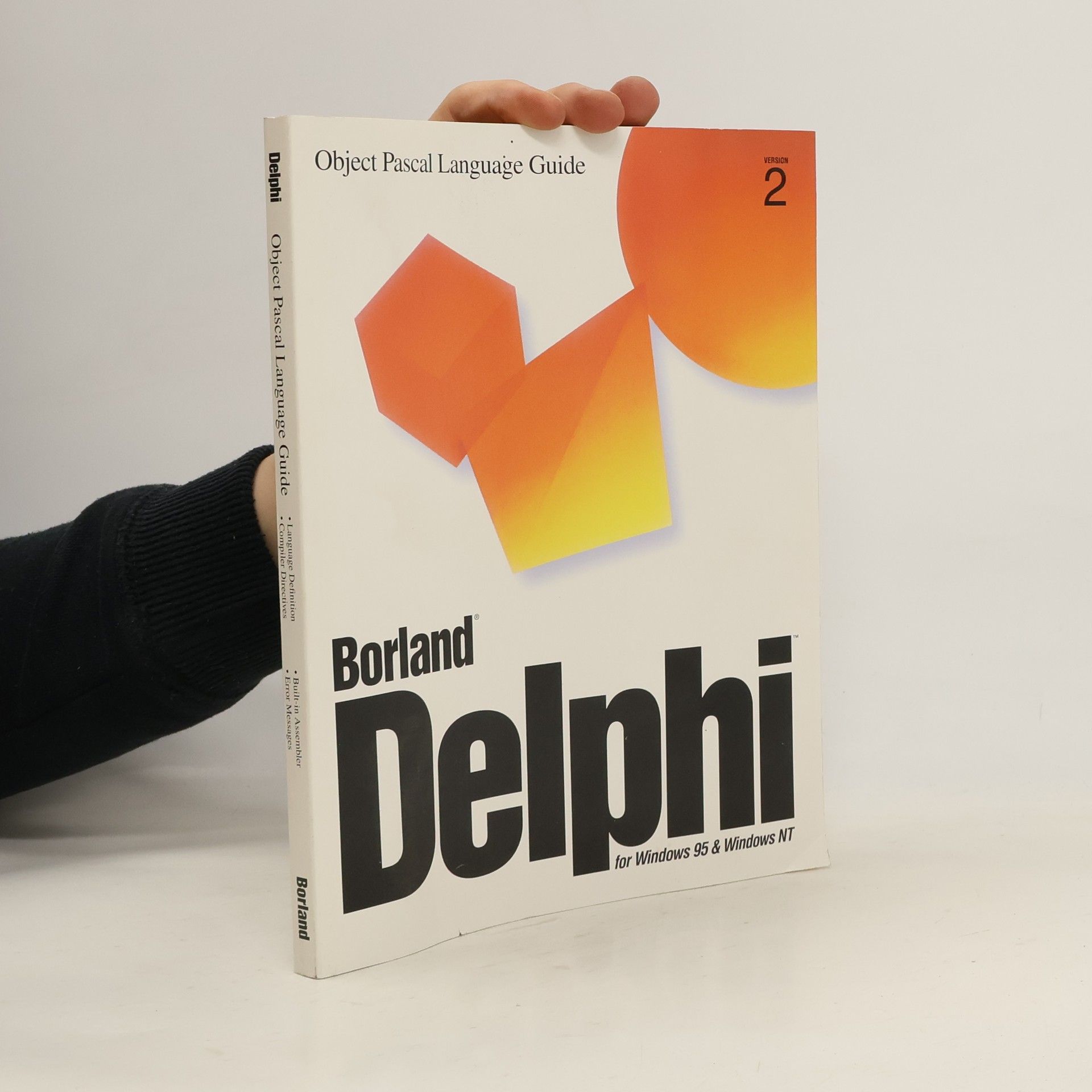 Various authors Borland Delphi. Object Pascal Language Guide