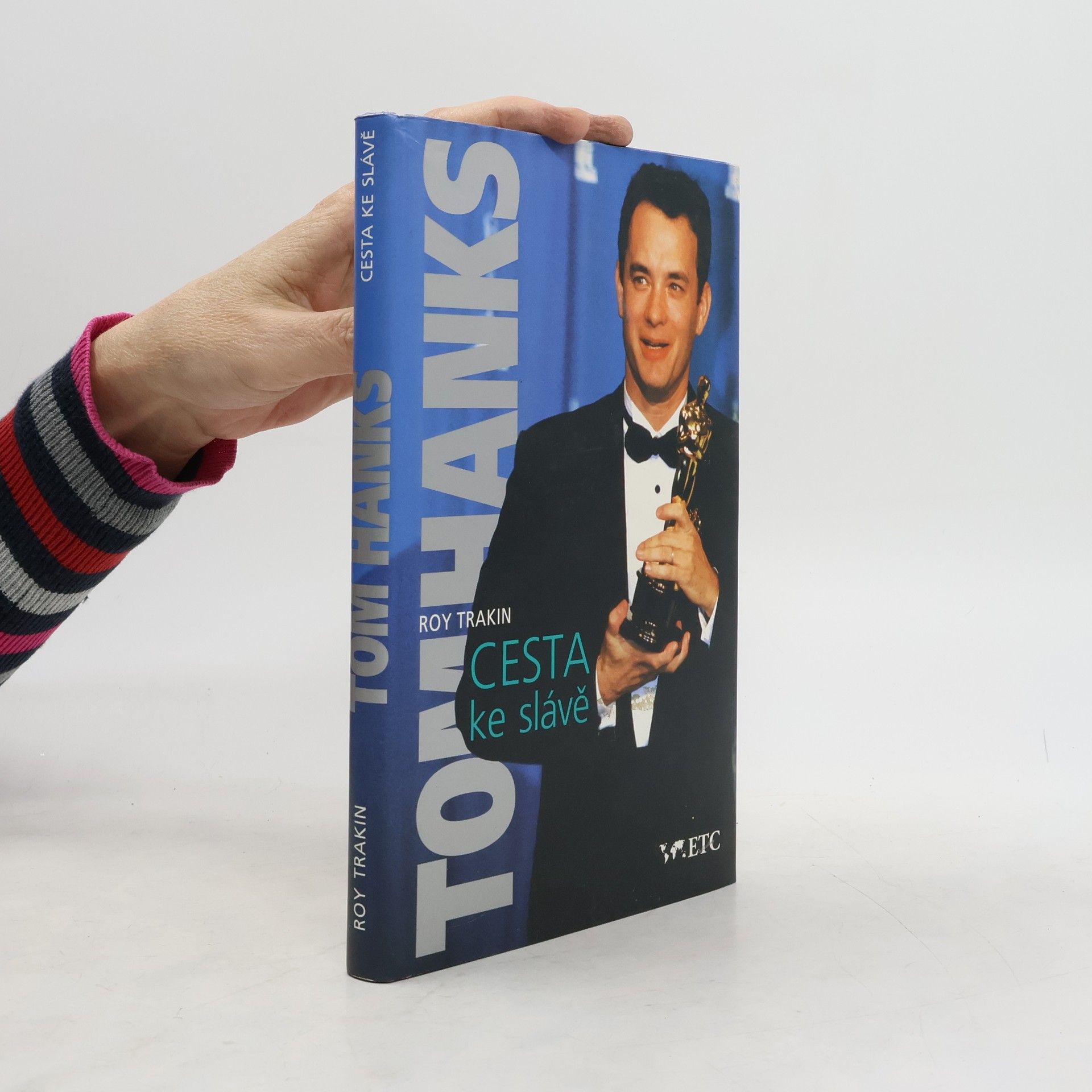 Karina Havlů Tom Hanks: Cesta ke slávě