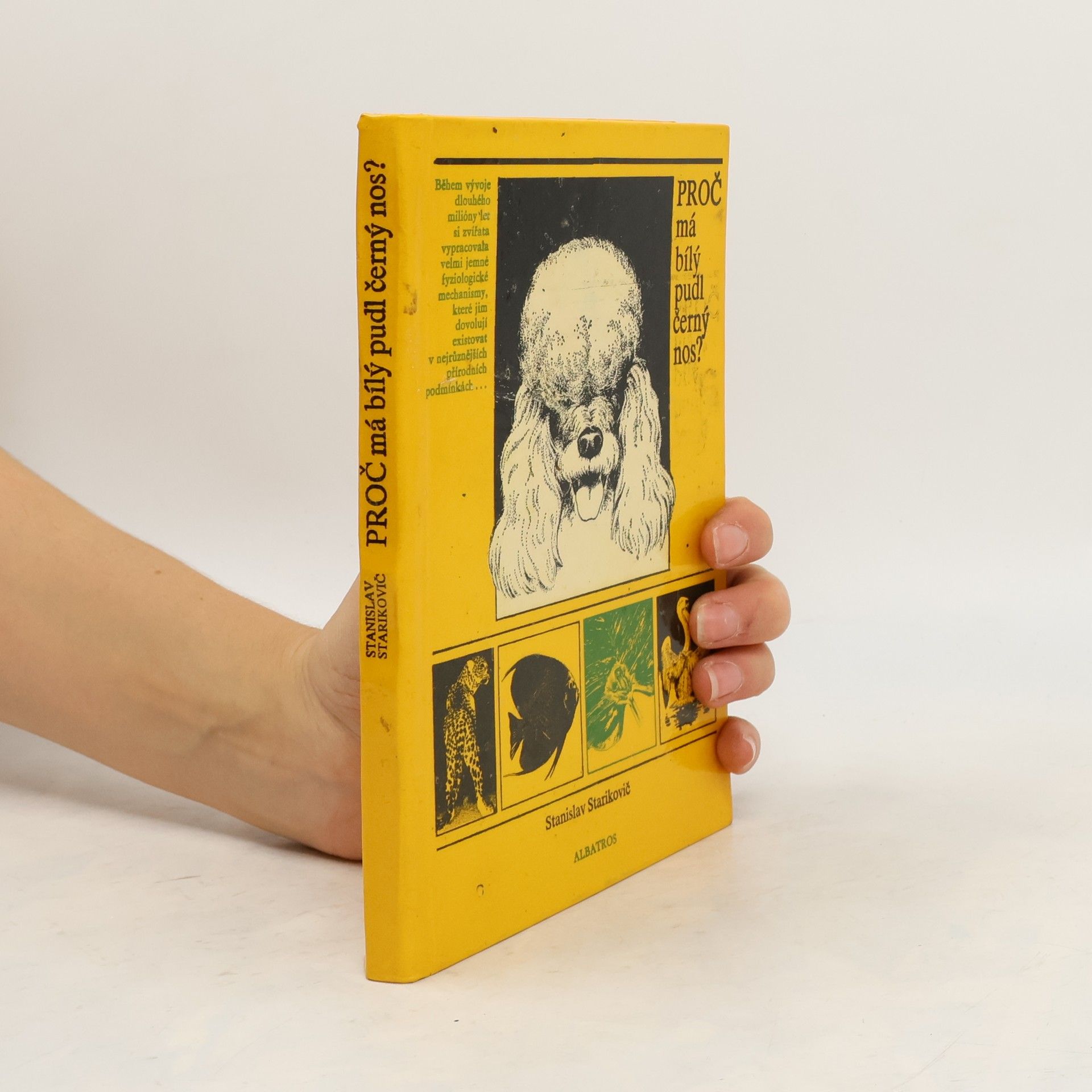 Stanislav Francevič Starikovič Proč má bílý pudl černý nos?