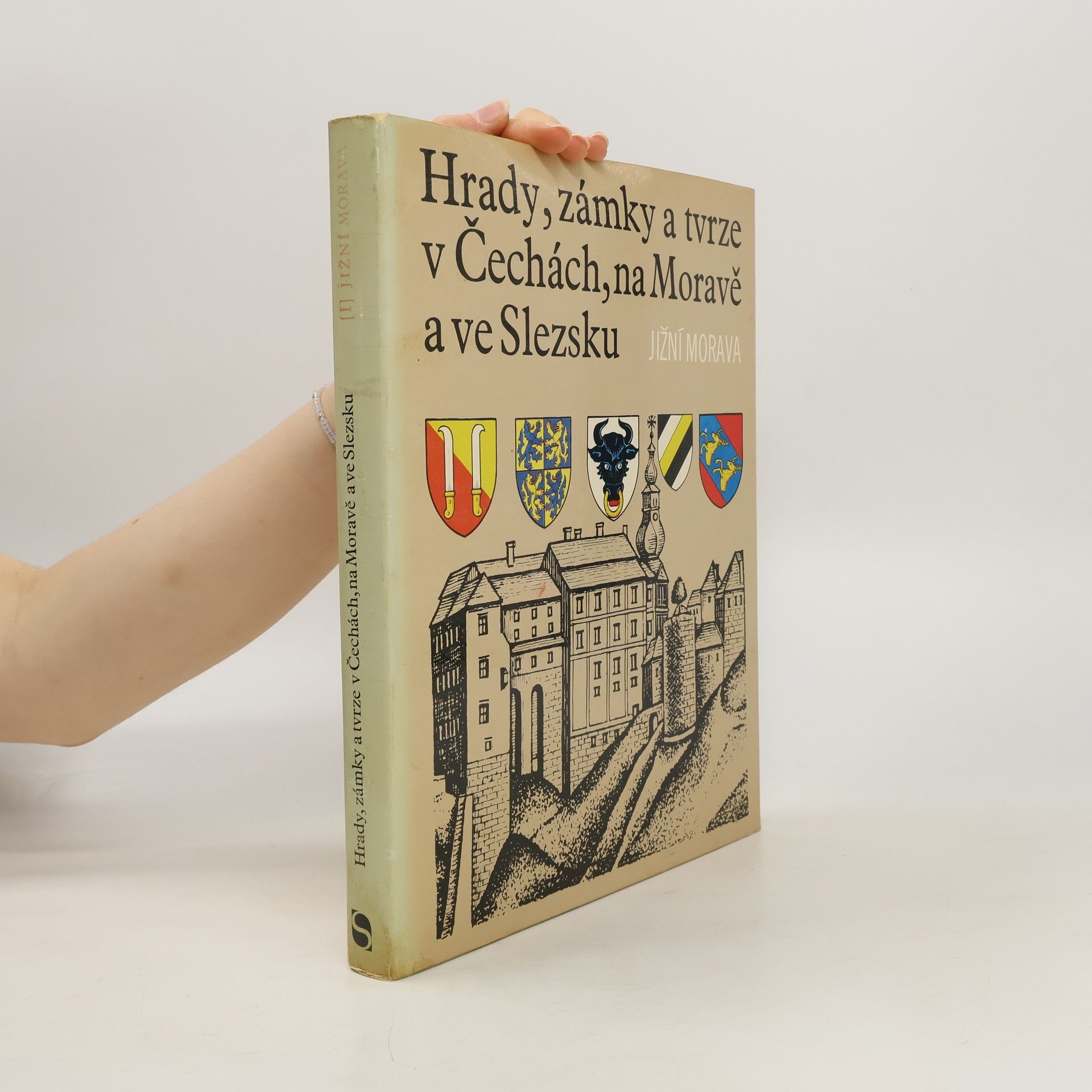 Kolektív autorov Hrady, zámky a tvrze v Čechách, na Moravě a ve Slezsku I. Jižní Morava