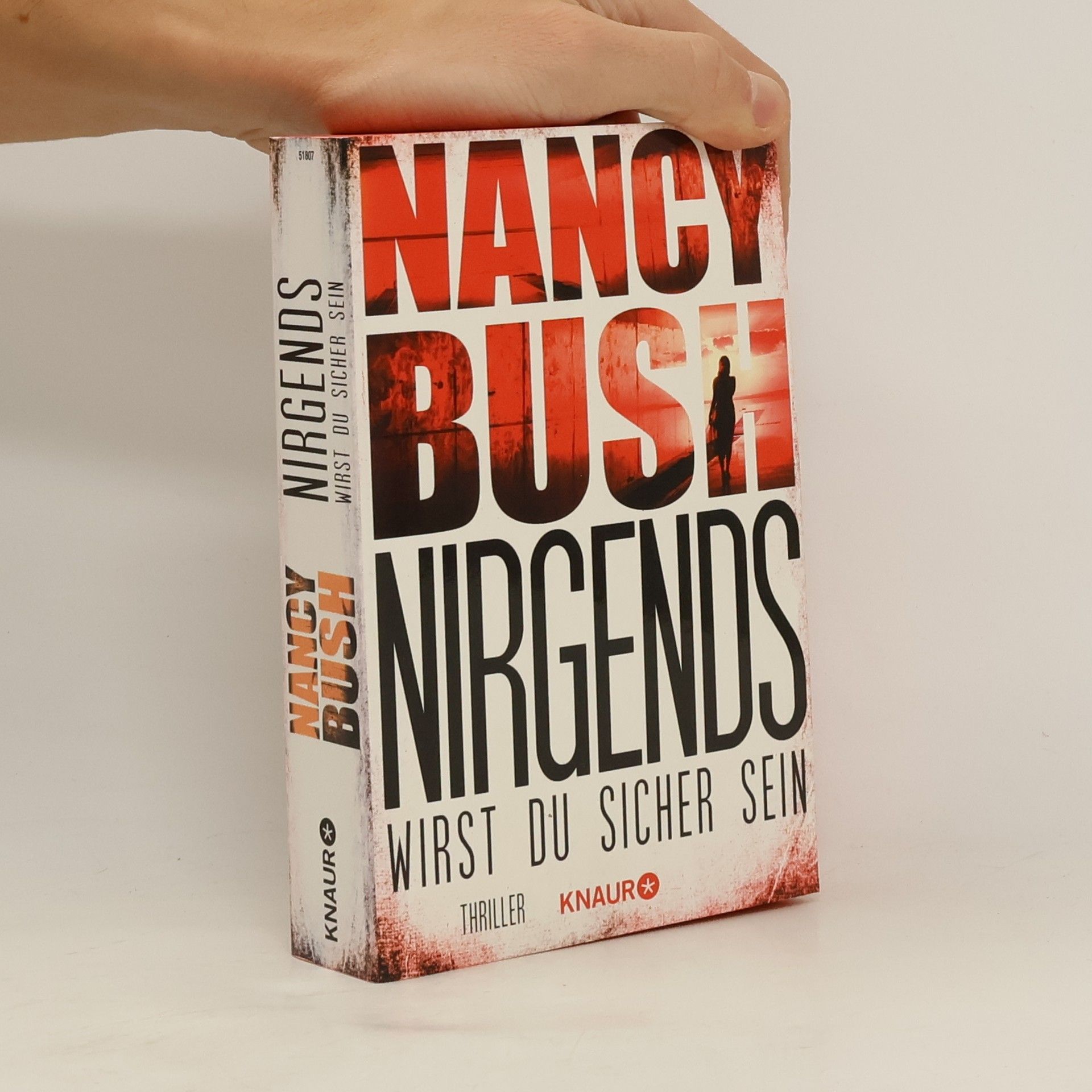 Nancy Bush Nirgends wirst du sicher sein