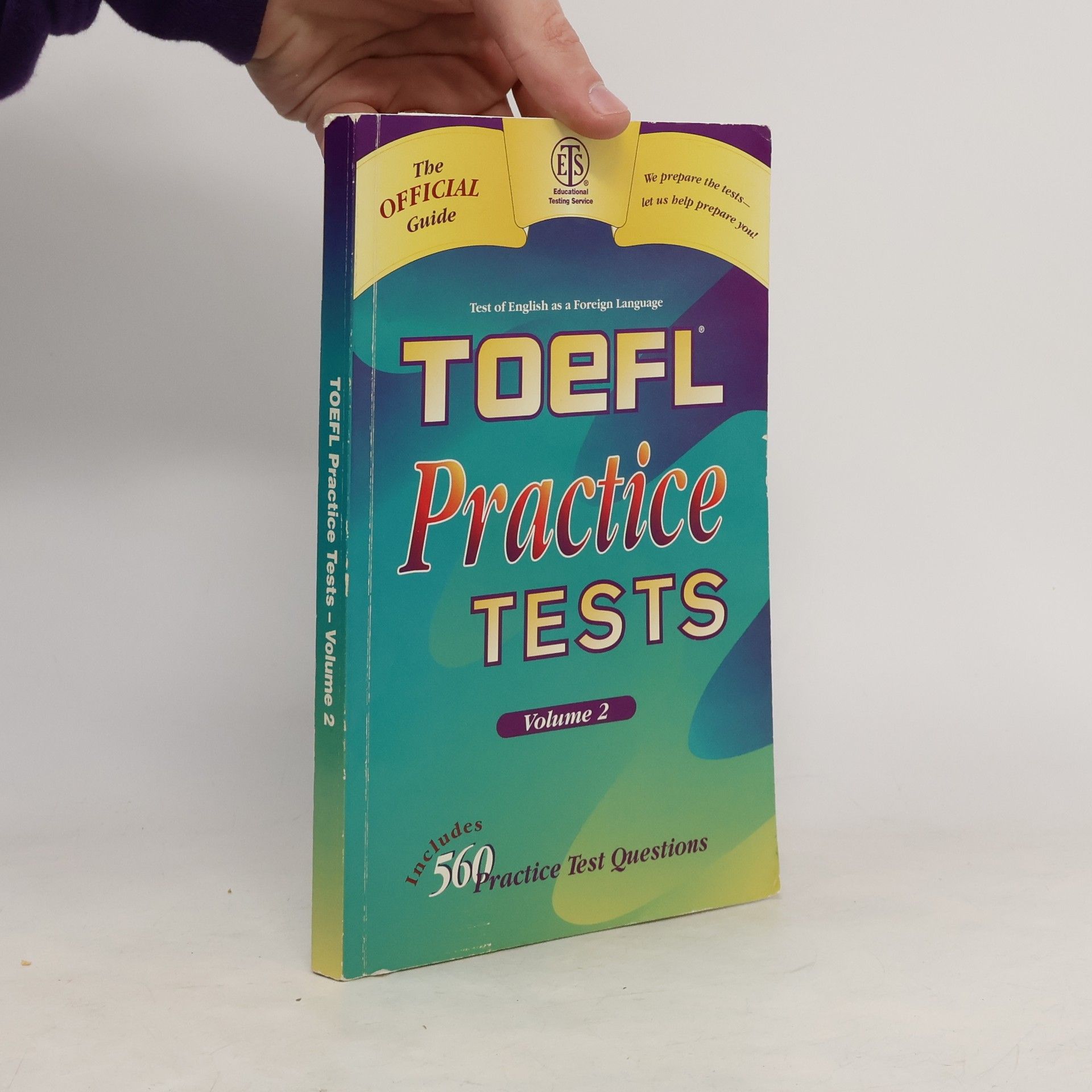 Collectif d'auteurs The Official Guide: TOEFL Practice Tests Volume 2