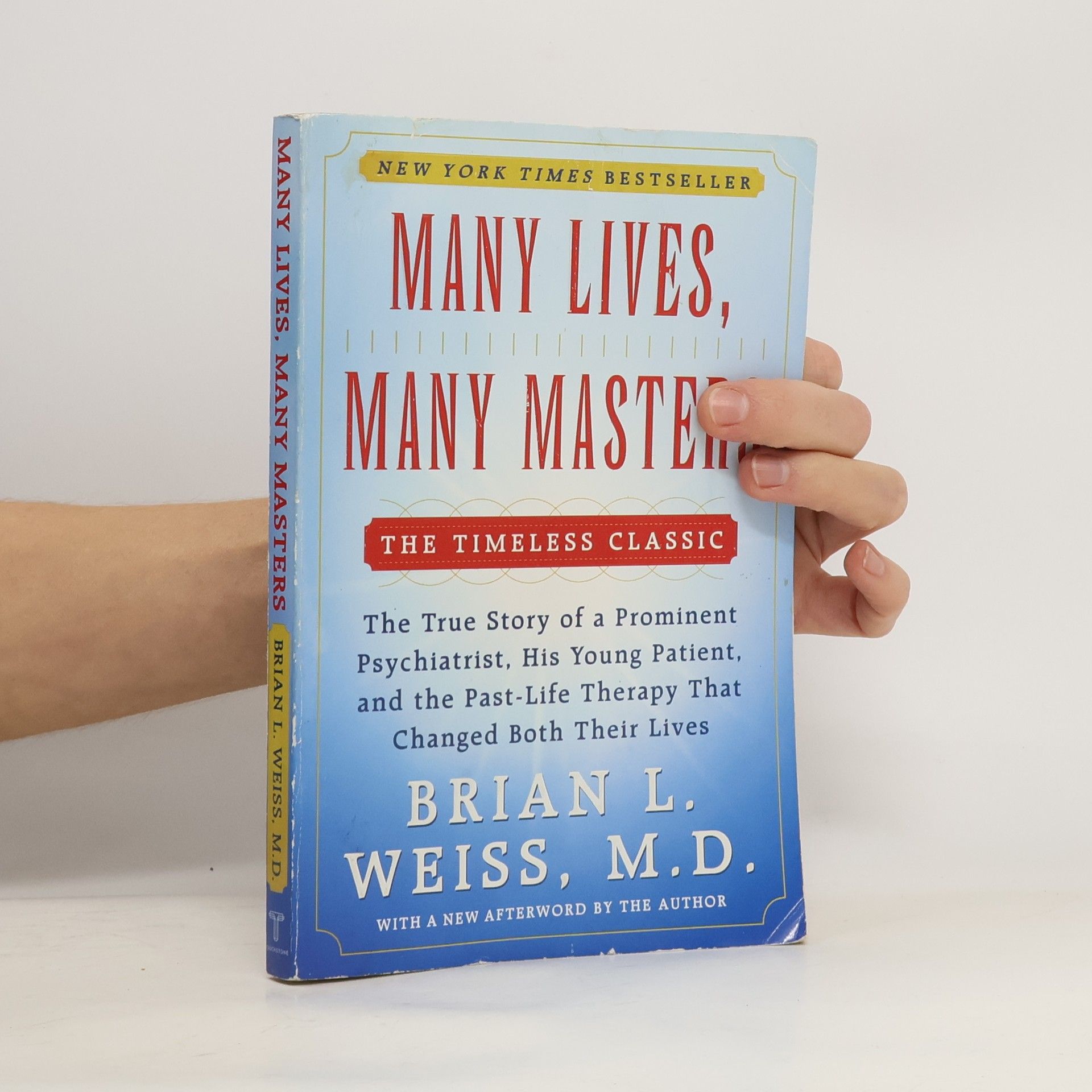 Brian Weiss Many Lives, Many Masters
