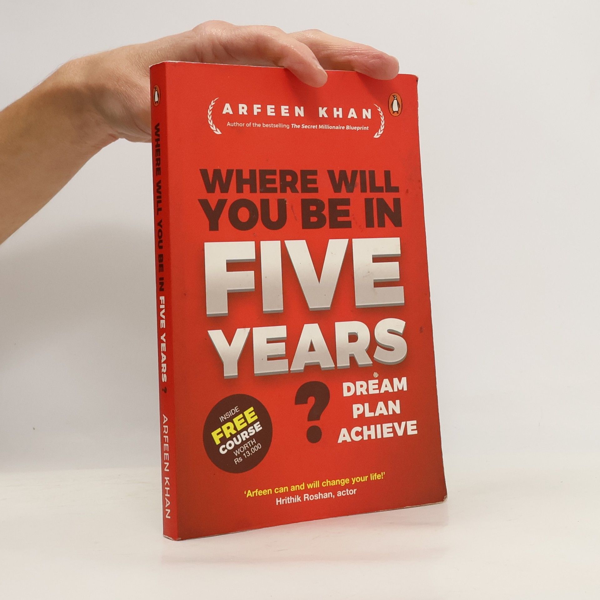 Arfeen Khan Where Will You Be in Five Years?