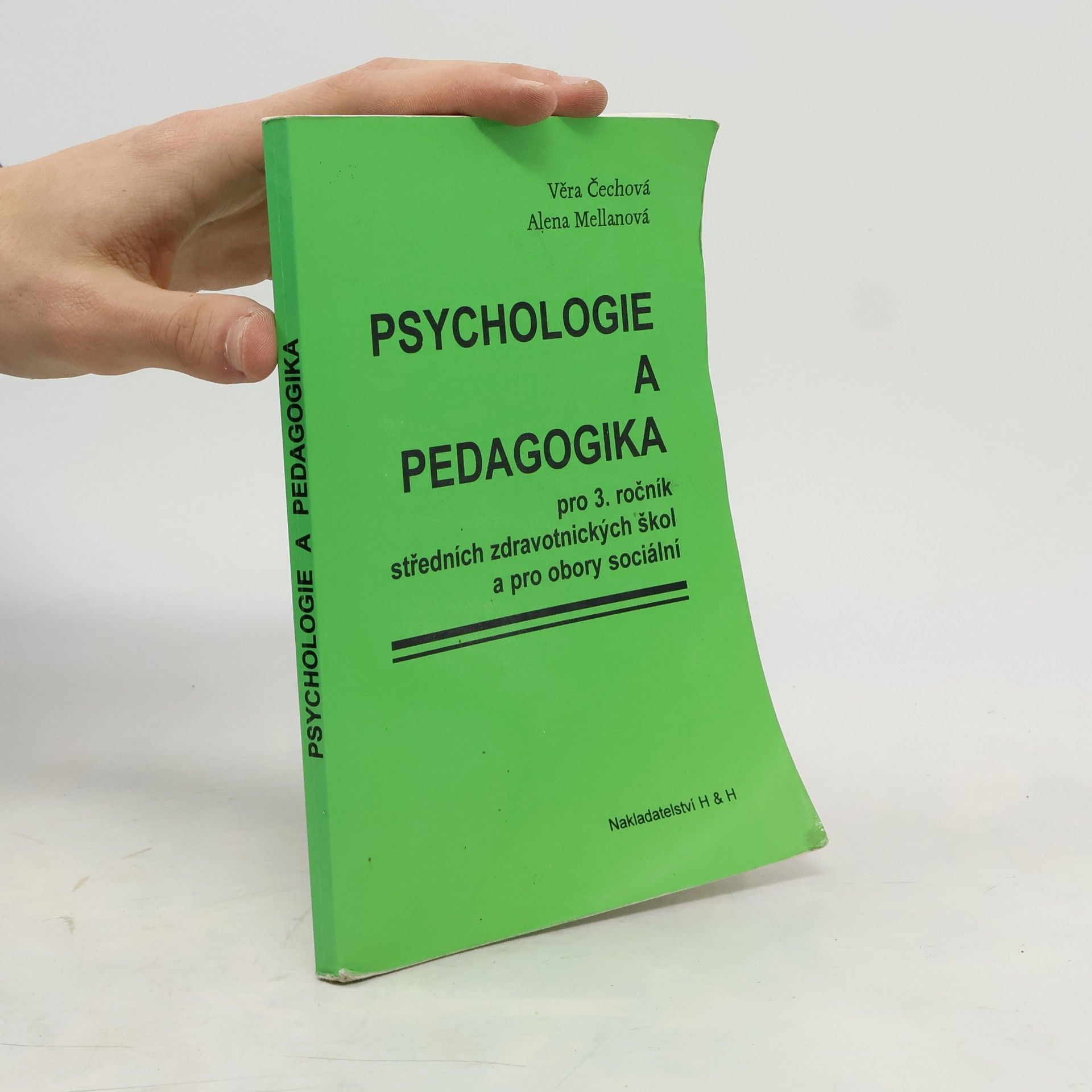 Psychologie a pedagogika pro 3. ročník středních zdravotnických škol a pro obory sociální
