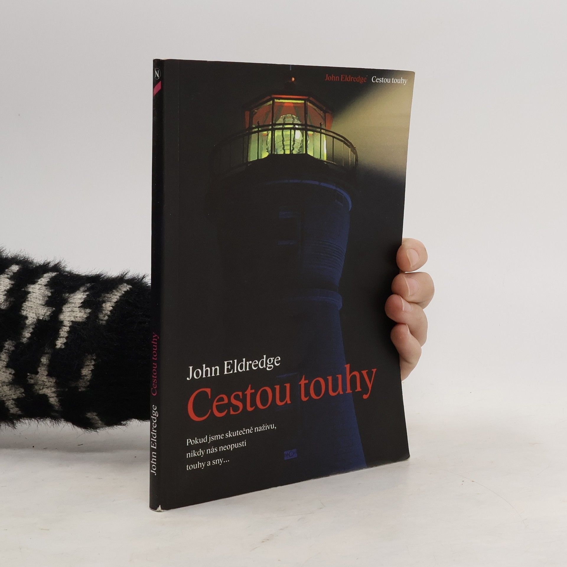 John Eldredge Cestou touhy