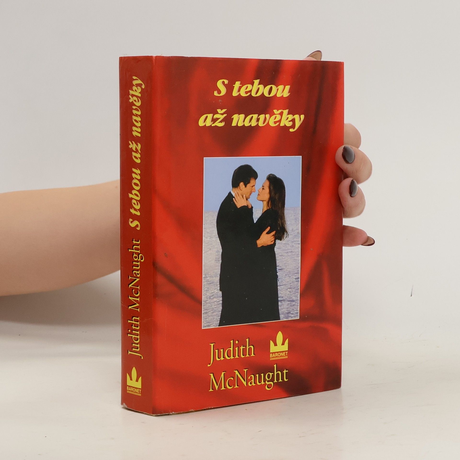 Judith McNaught S tebou až navěky