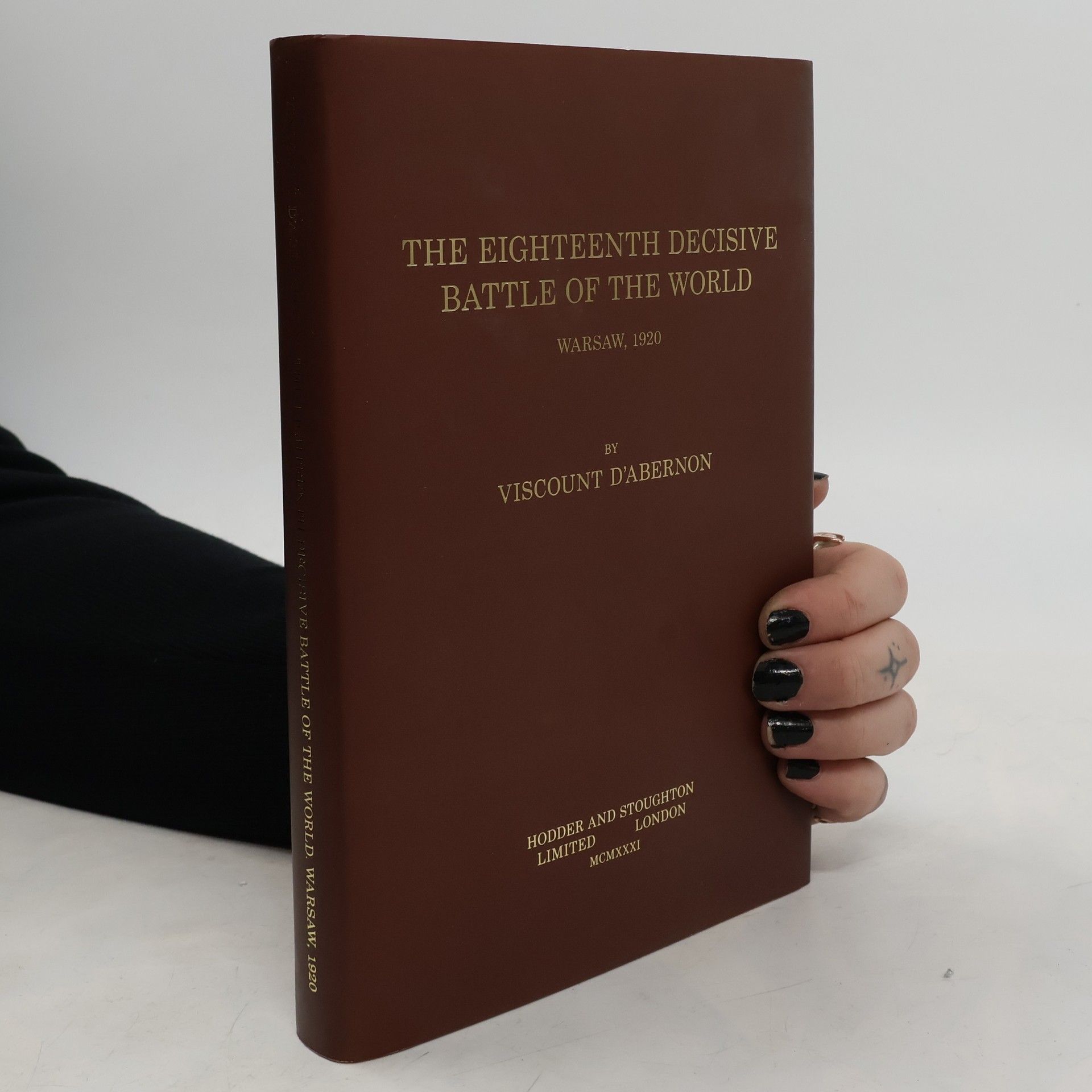 Edgar Vincent D'Abernon The Eighteenth Decisive Battle of the World