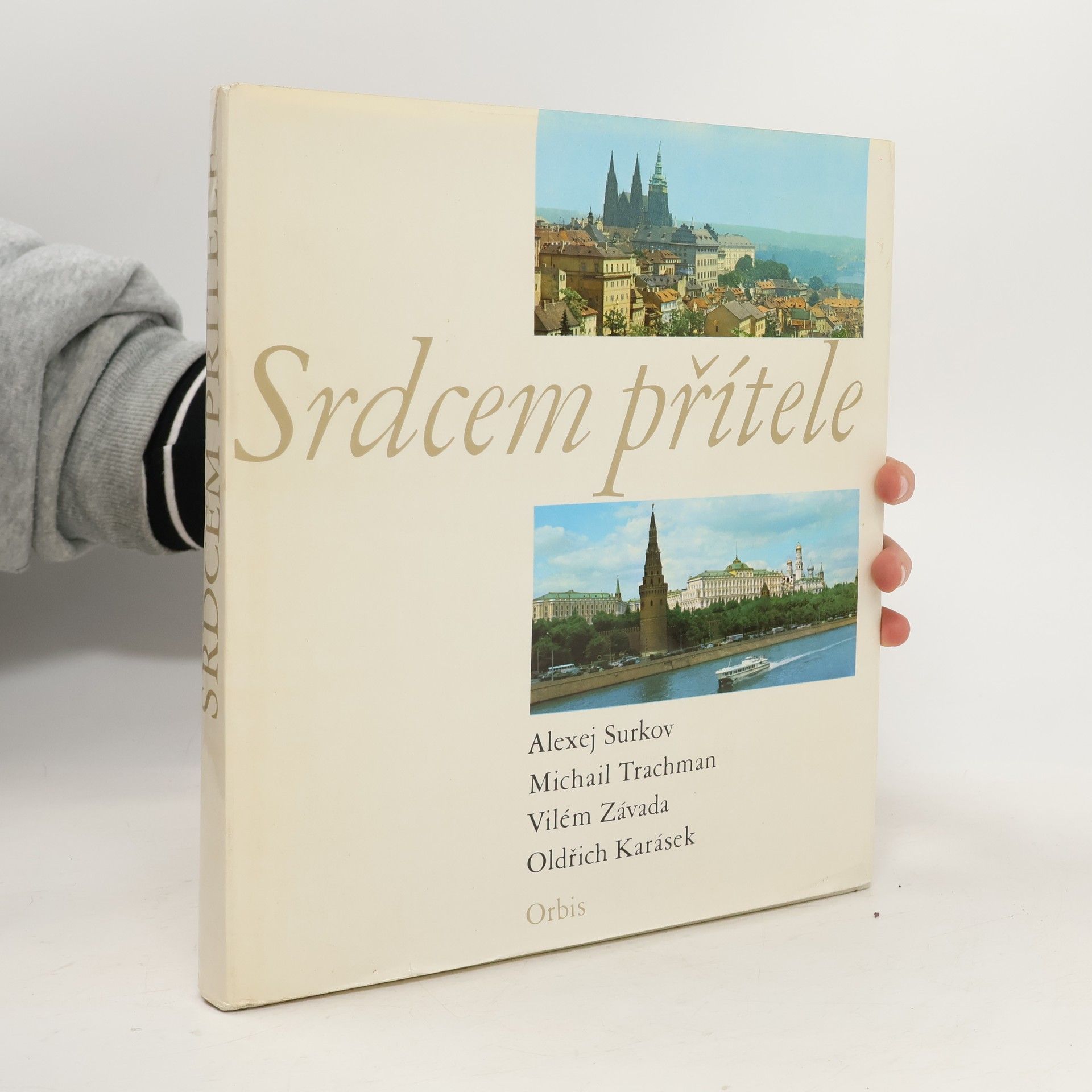 Vilém Závada Srdcem přítele. Praha-Moskva