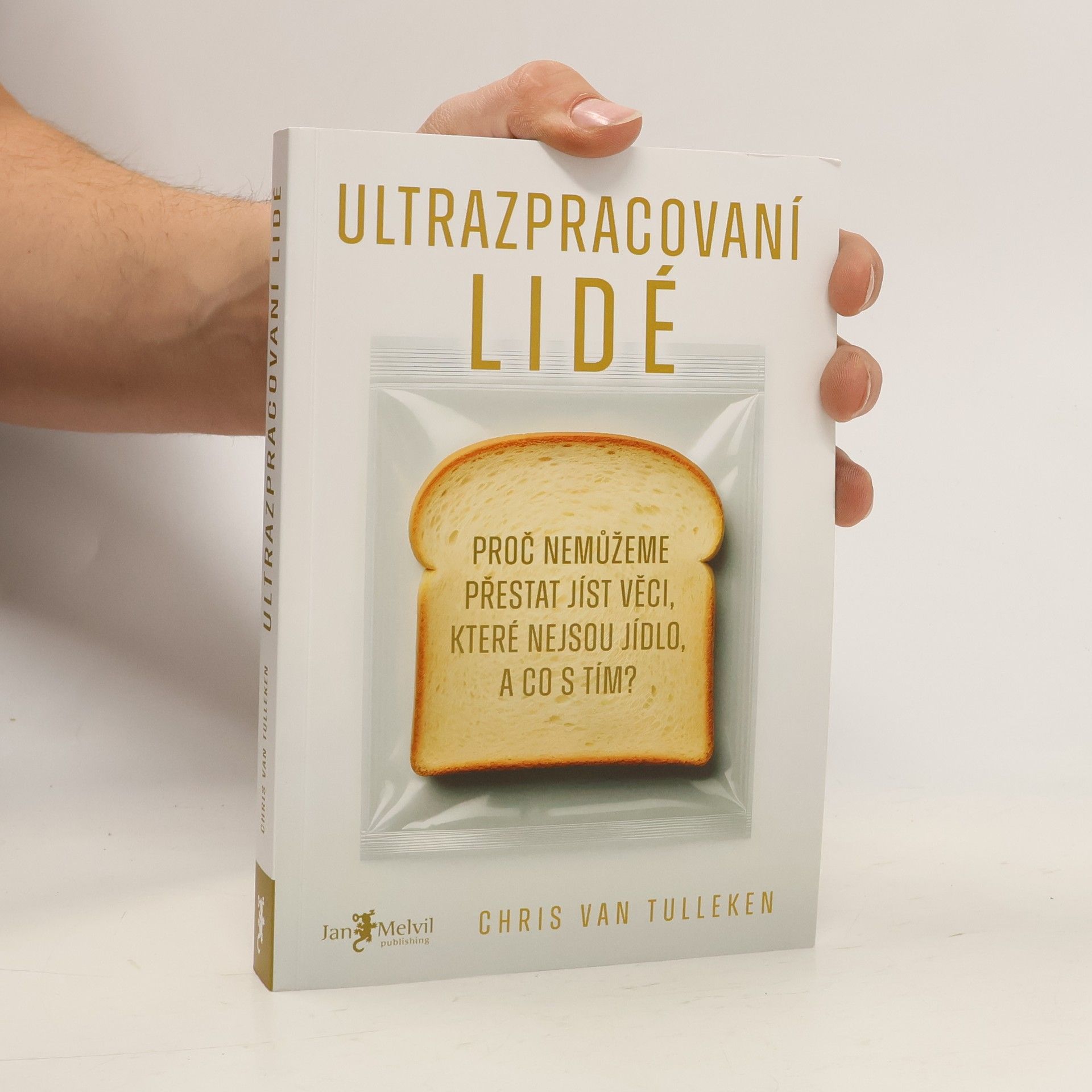Chris van Tulleken Ultrazpracovaní lidé