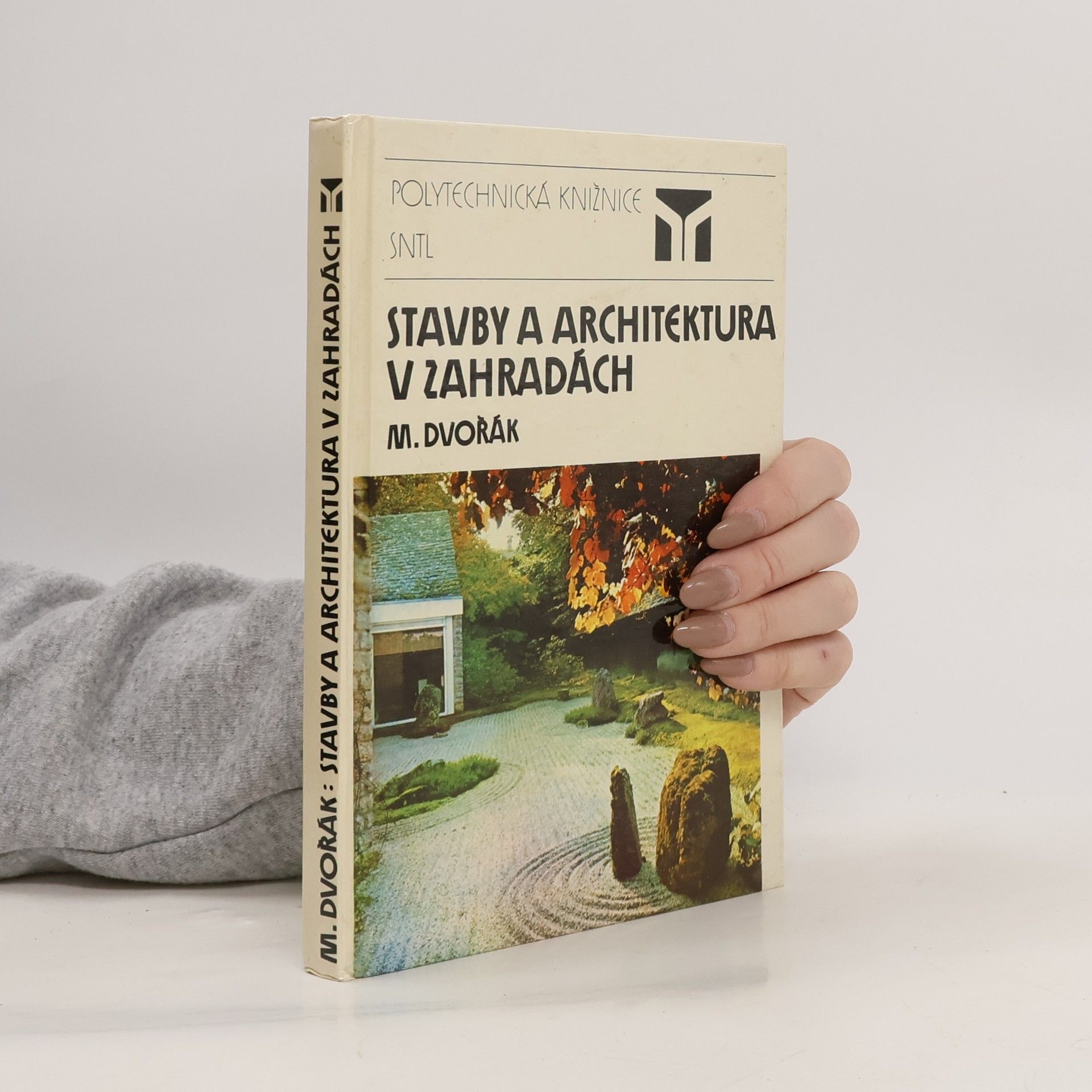 Miloš Dvořák Stavby a architektura v zahradách