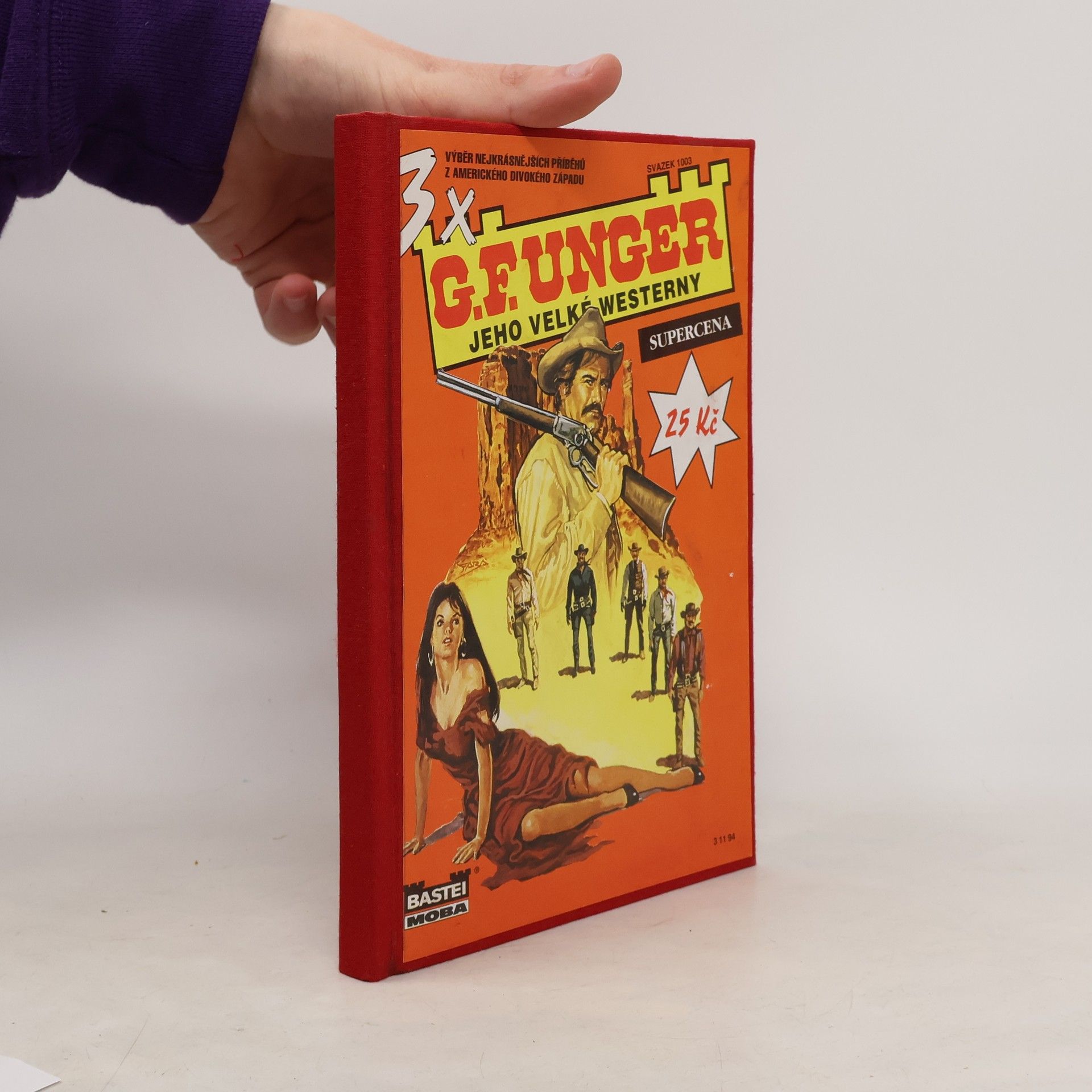 G. F. Unger G. F. Unger. Jeho velké westerny 1003