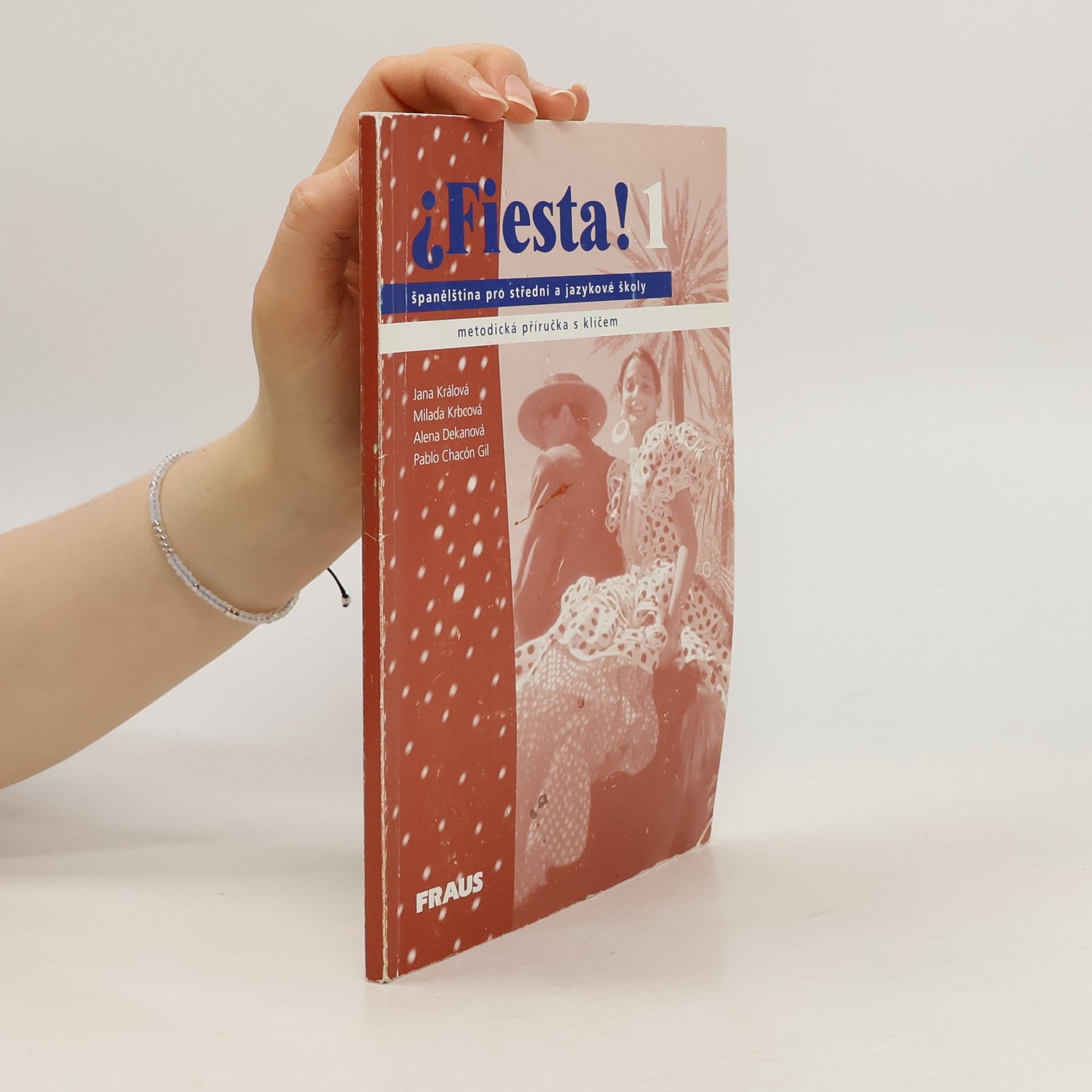 Collectif d'auteurs Fiesta 1. Španělština pro střední a jazykové školy