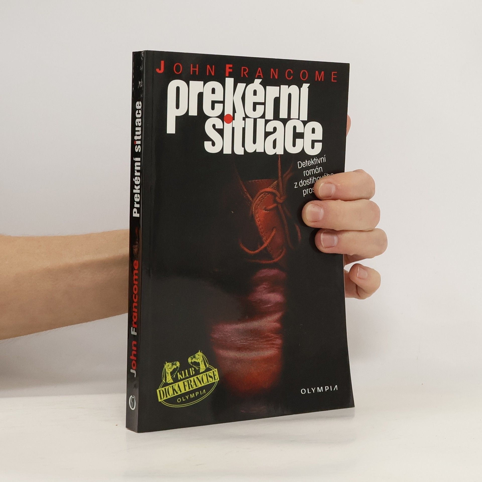 Prekérní situace: Detektivní román z dostihového prostředí