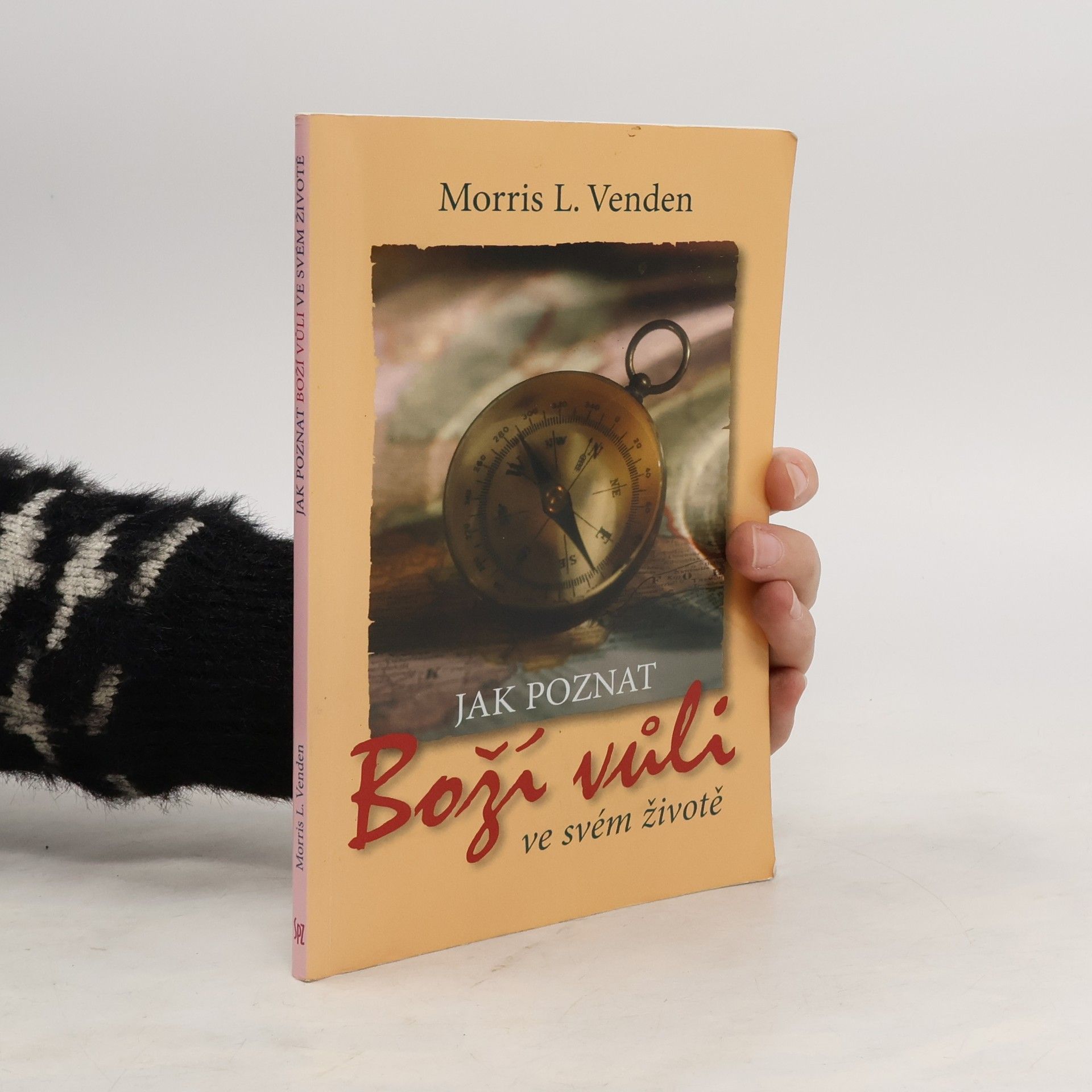 Morris Venden Jak poznat Boží vůli ve svém životě