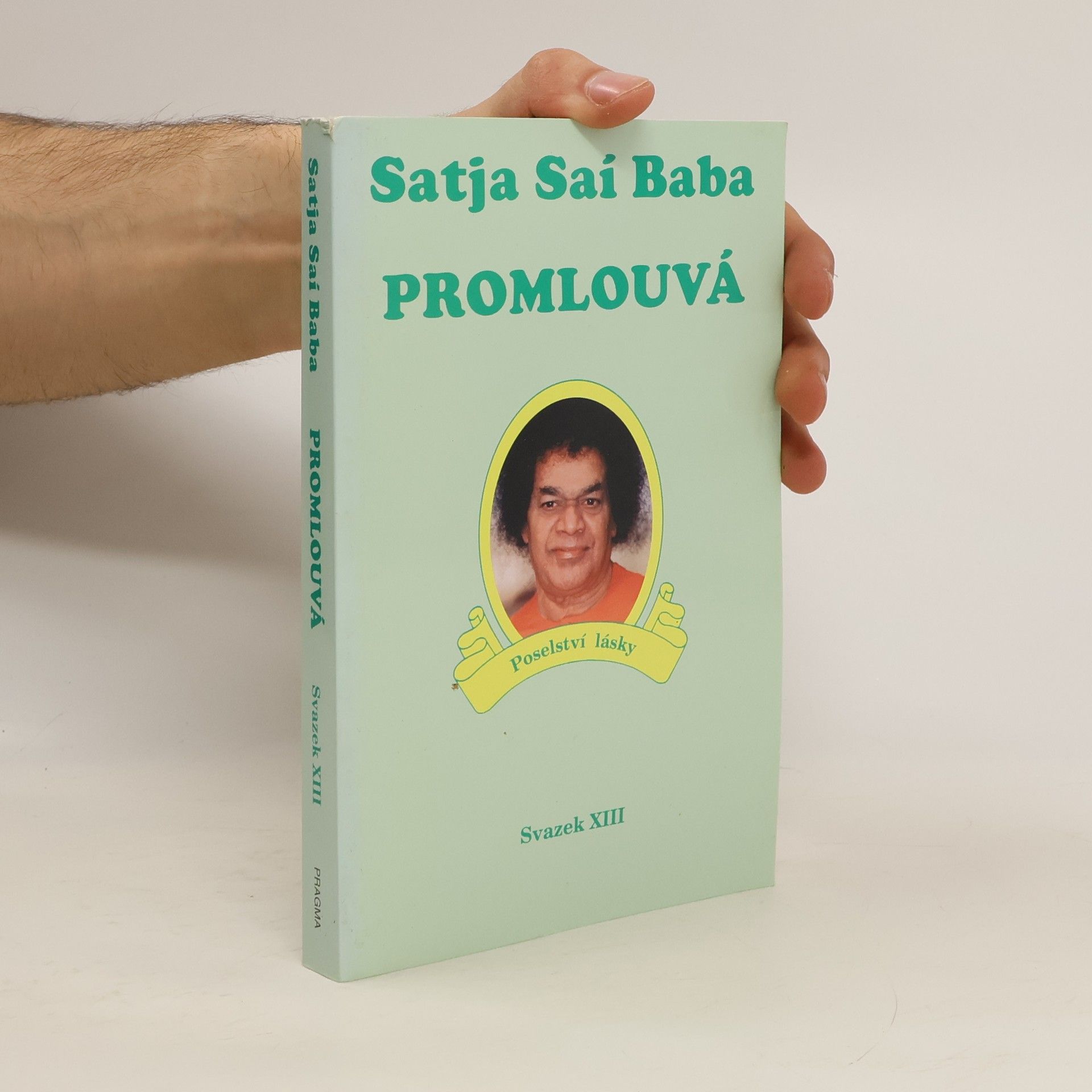 Satjá Saí Baba Satja Saí Baba promlouvá