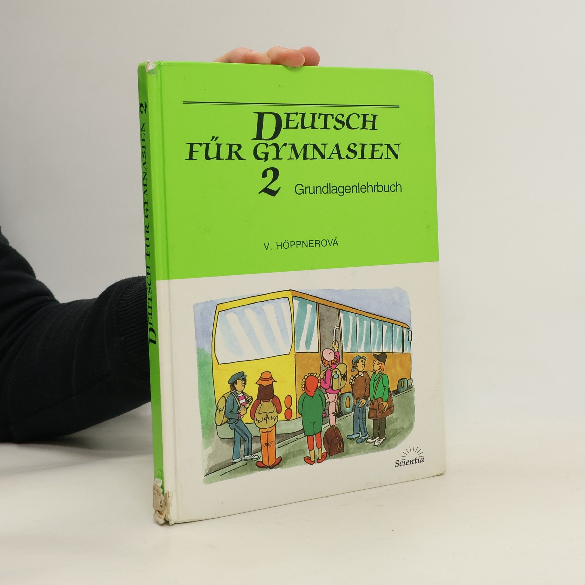 Věra Höppnerová Deutsch für Gymnasien. Grundlagenlehrbuch. 2