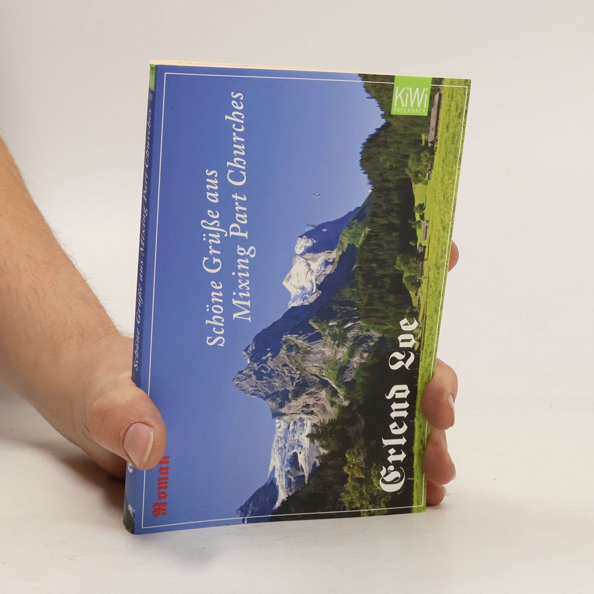 Erlend Loe Schöne Grüße aus Mixing Part Churches