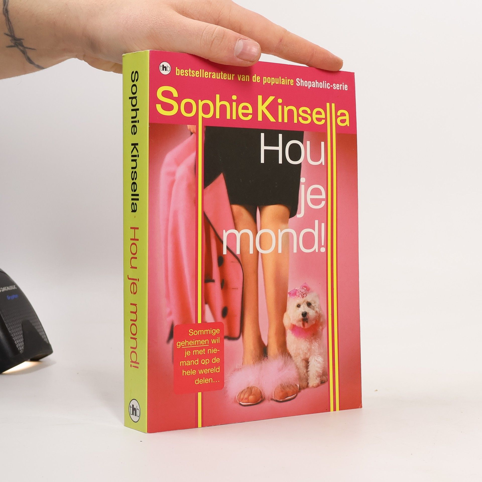 Sophie Kinsella Hou je mond!
