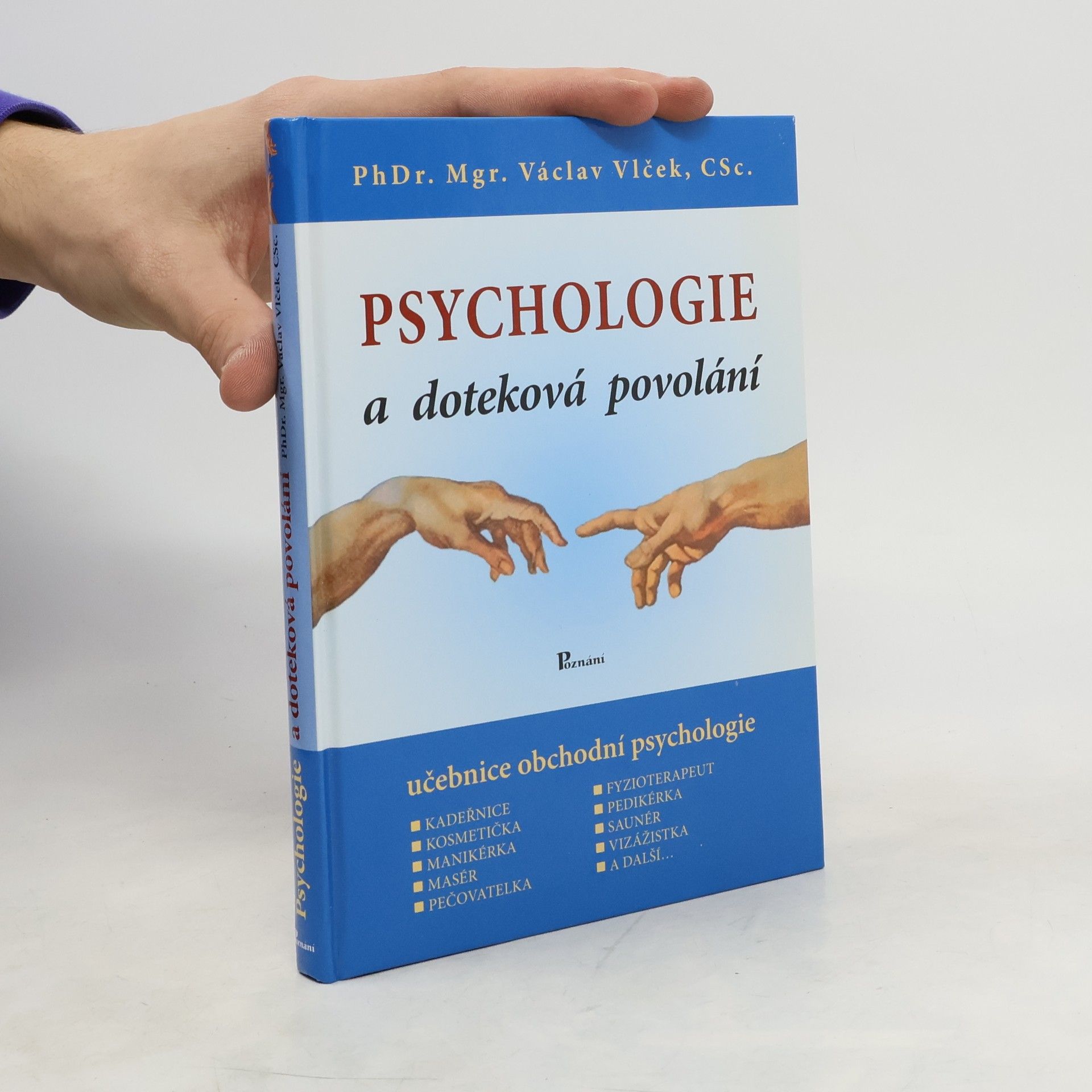 Václav Vlček Psychologie a doteková povolání