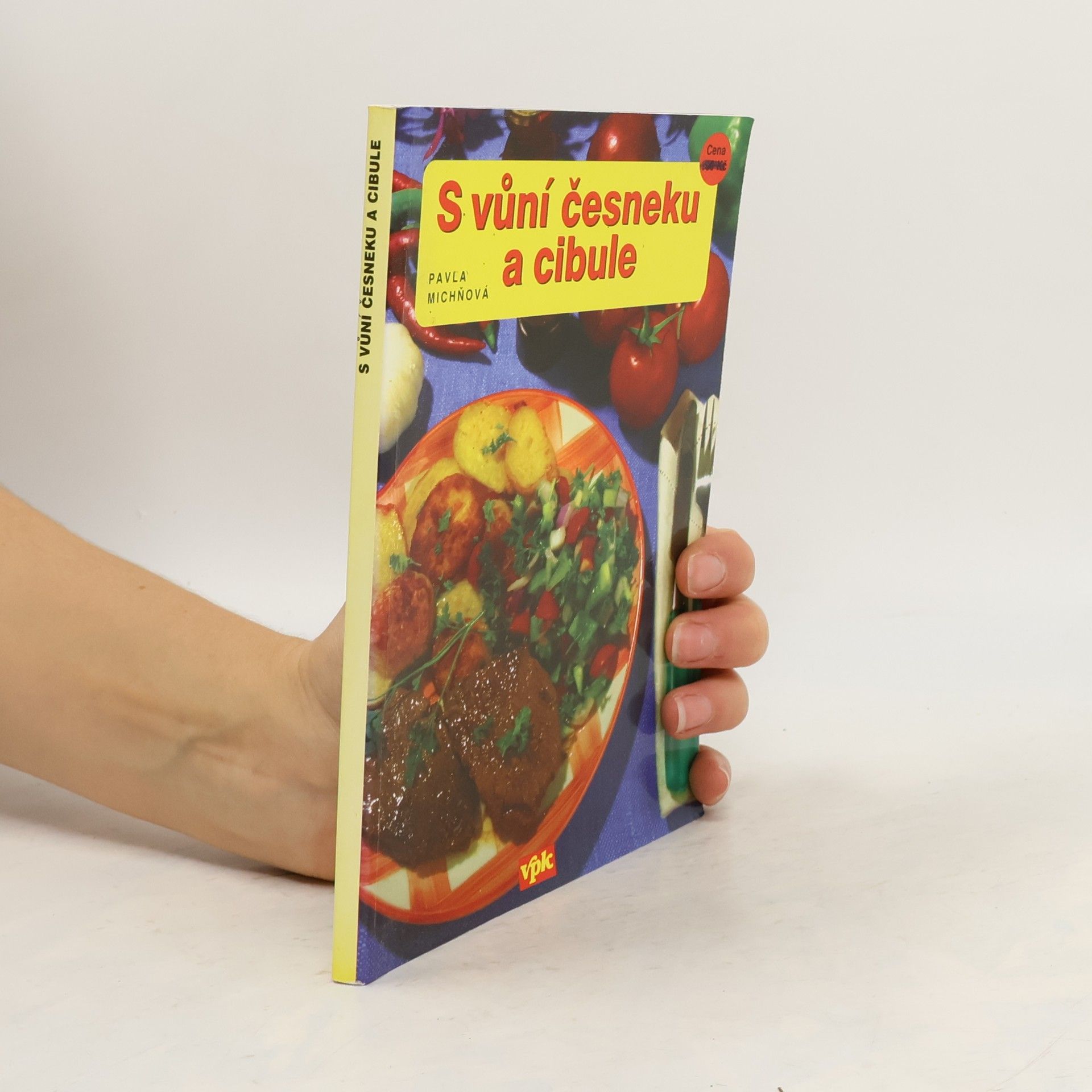 Pavla Michňová S vůní česneku a cibule