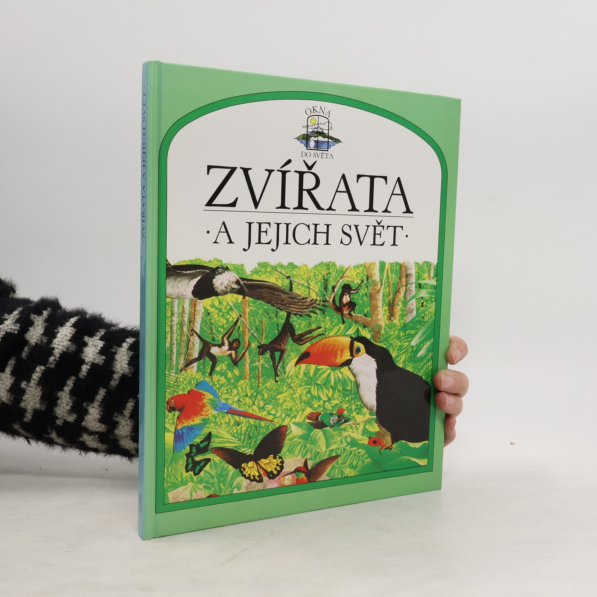 John Feltwell Zvířata a jejich svět