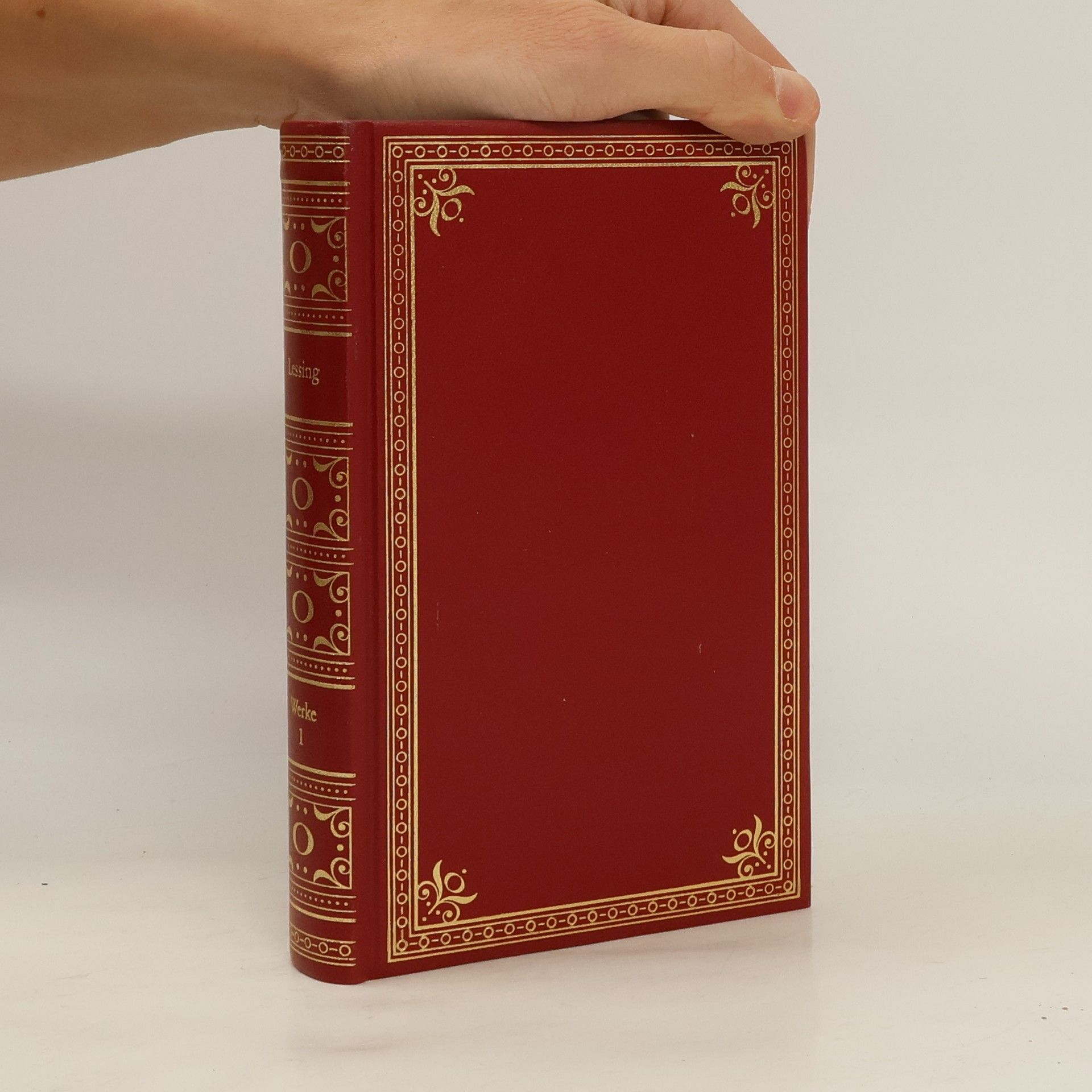 Gotthold Ephraim Lessing Gesammelte Werke; In drei Bänden. Band 1