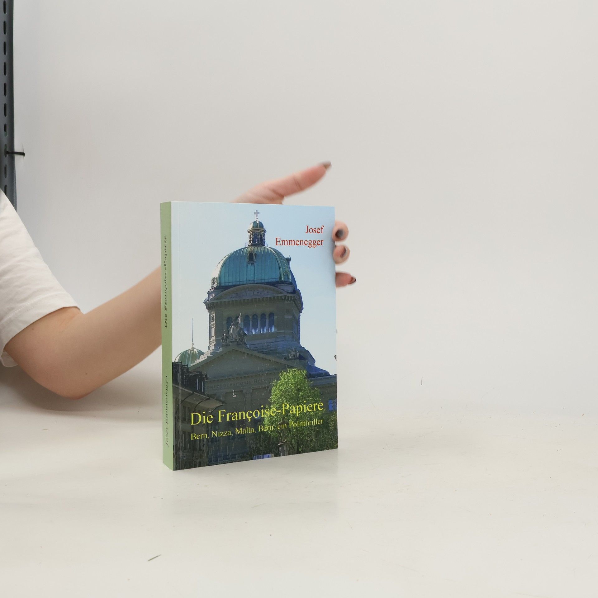 Josef Emmenegger Die Francoise-Papiere