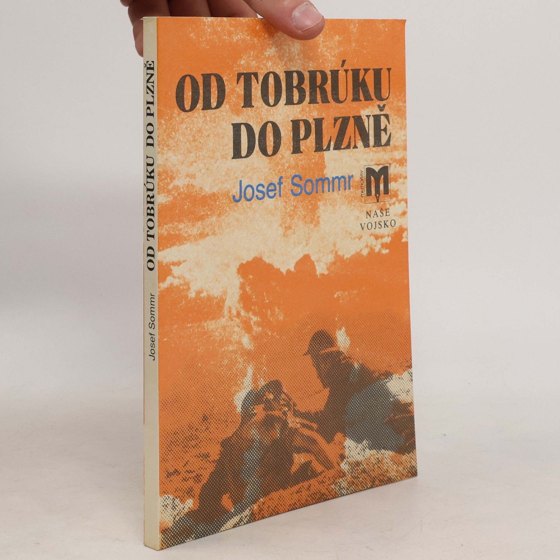 Josef Sommr Od Tobrúku do Plzně